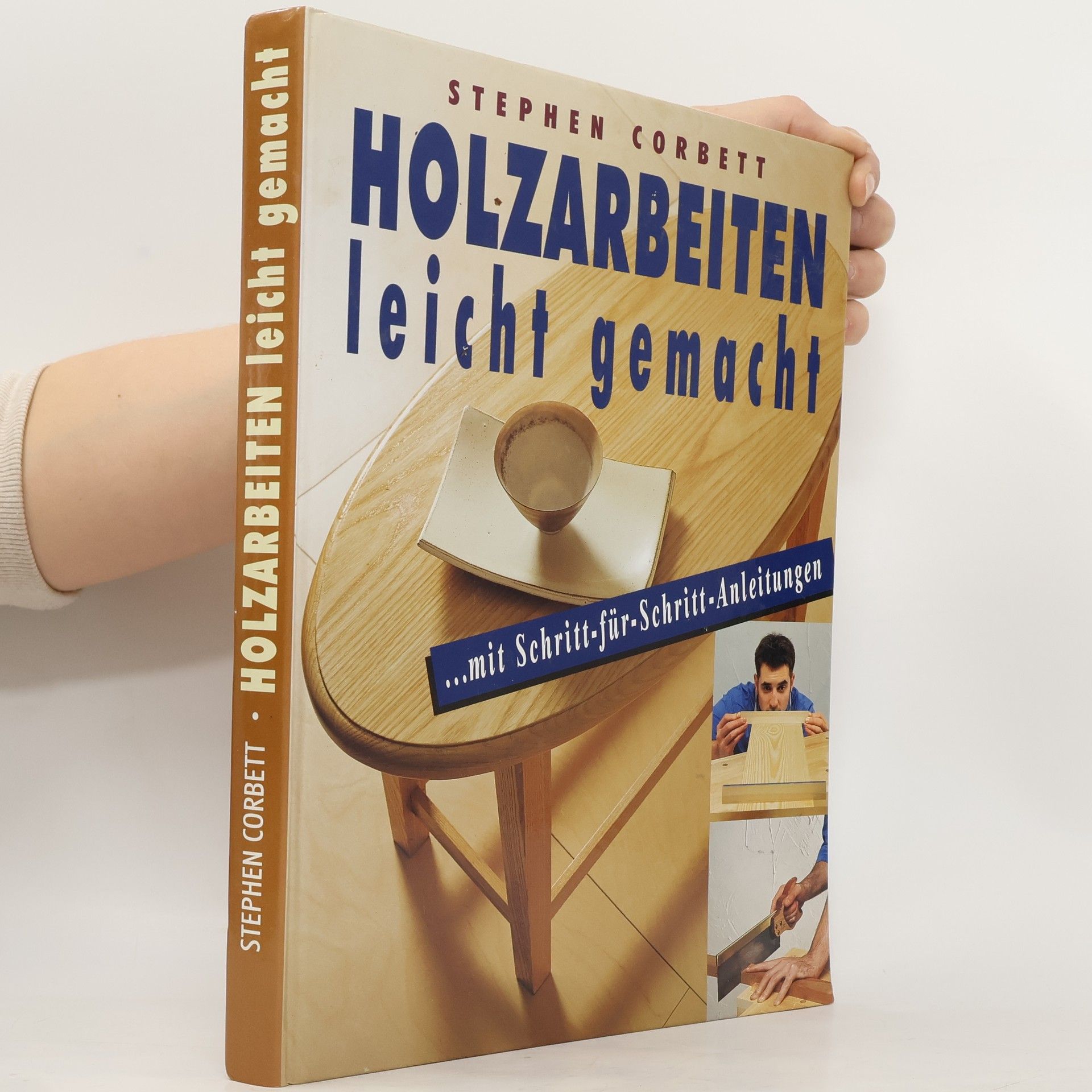 Holzarbeiten leicht gemacht