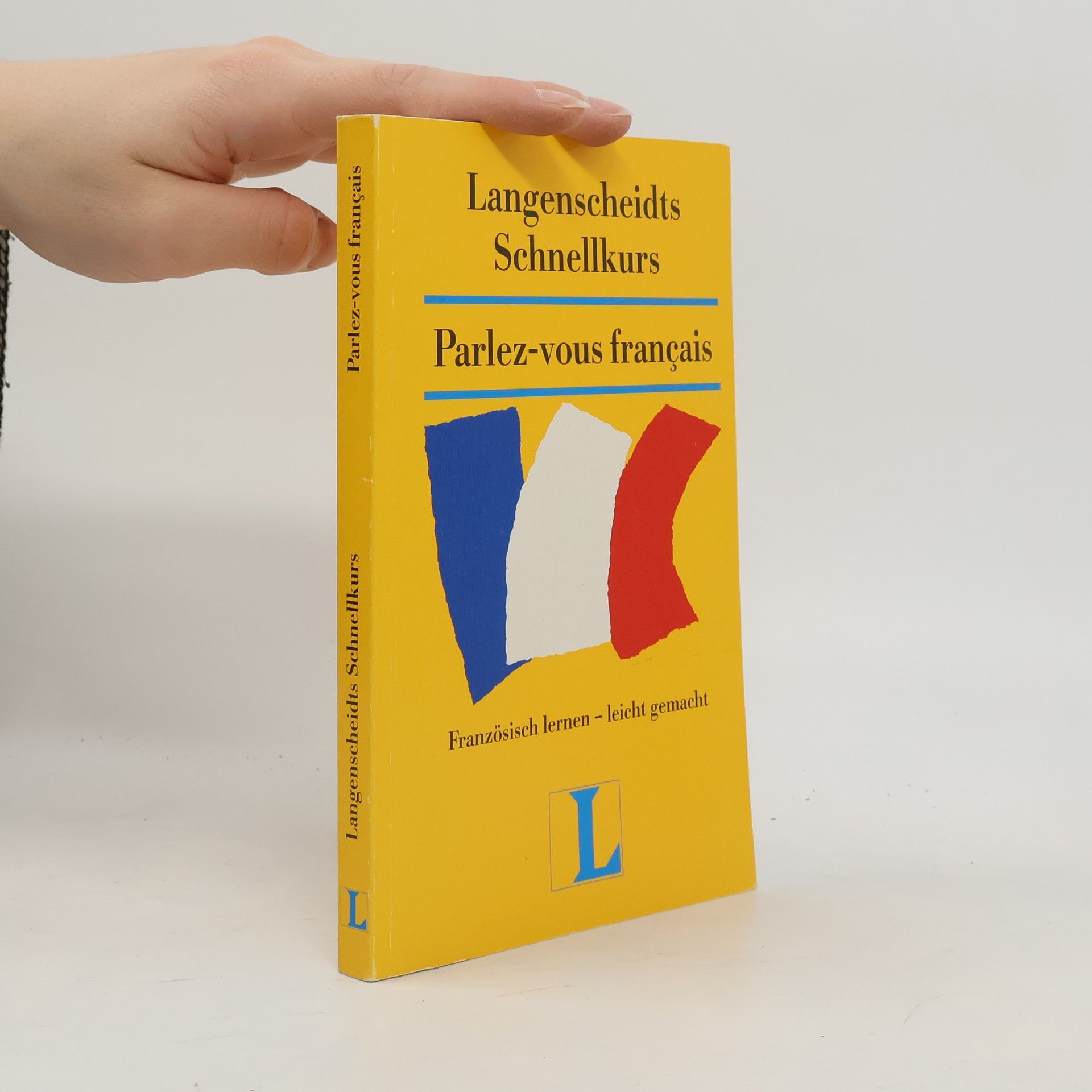 Autorenkollektiv Langenscheidts Schnellkurs: Parlez-vous francais