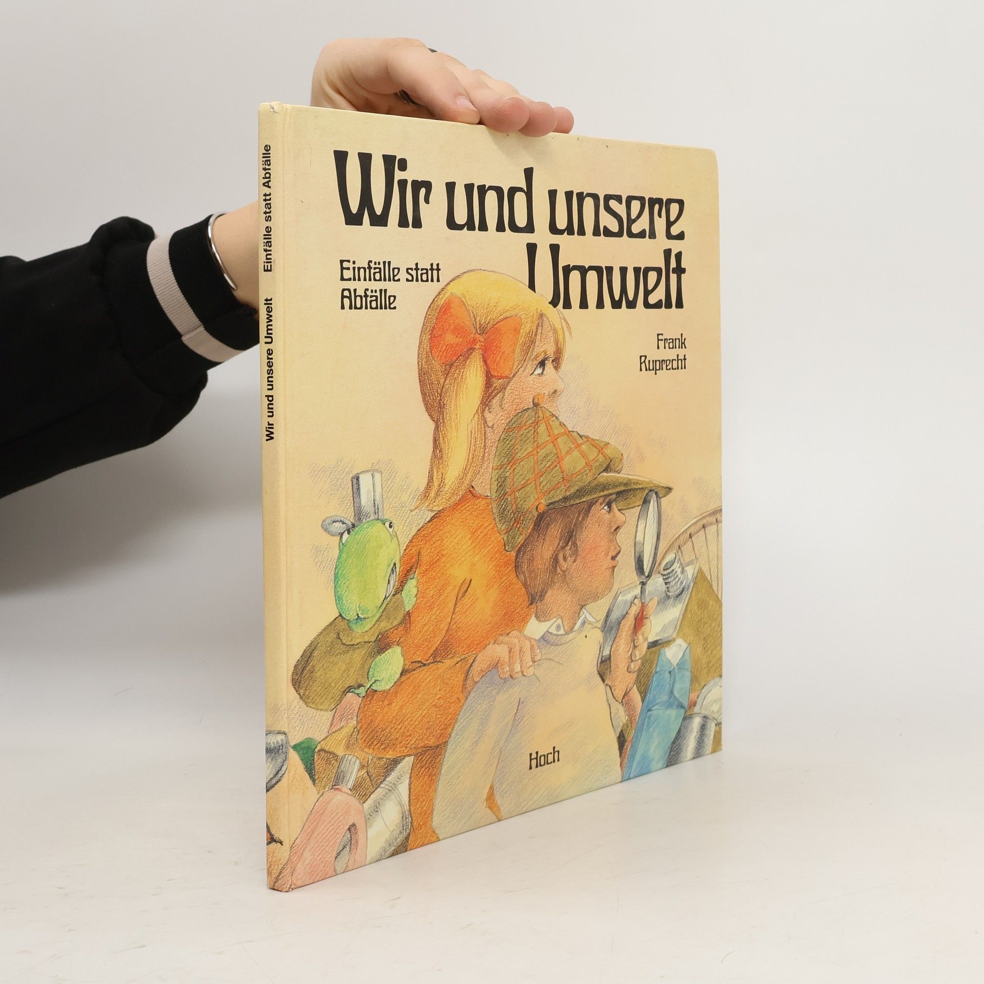 Frank Ruprecht Wir und unsere Umwelt