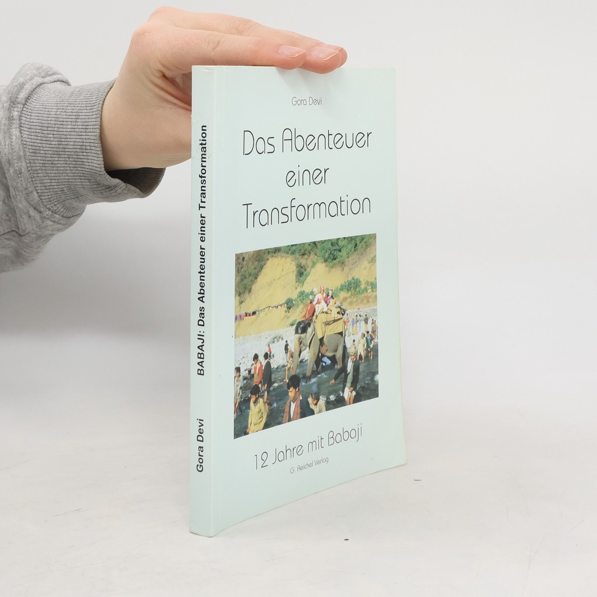 Gora Devi Das Abenteuer einer Transformation