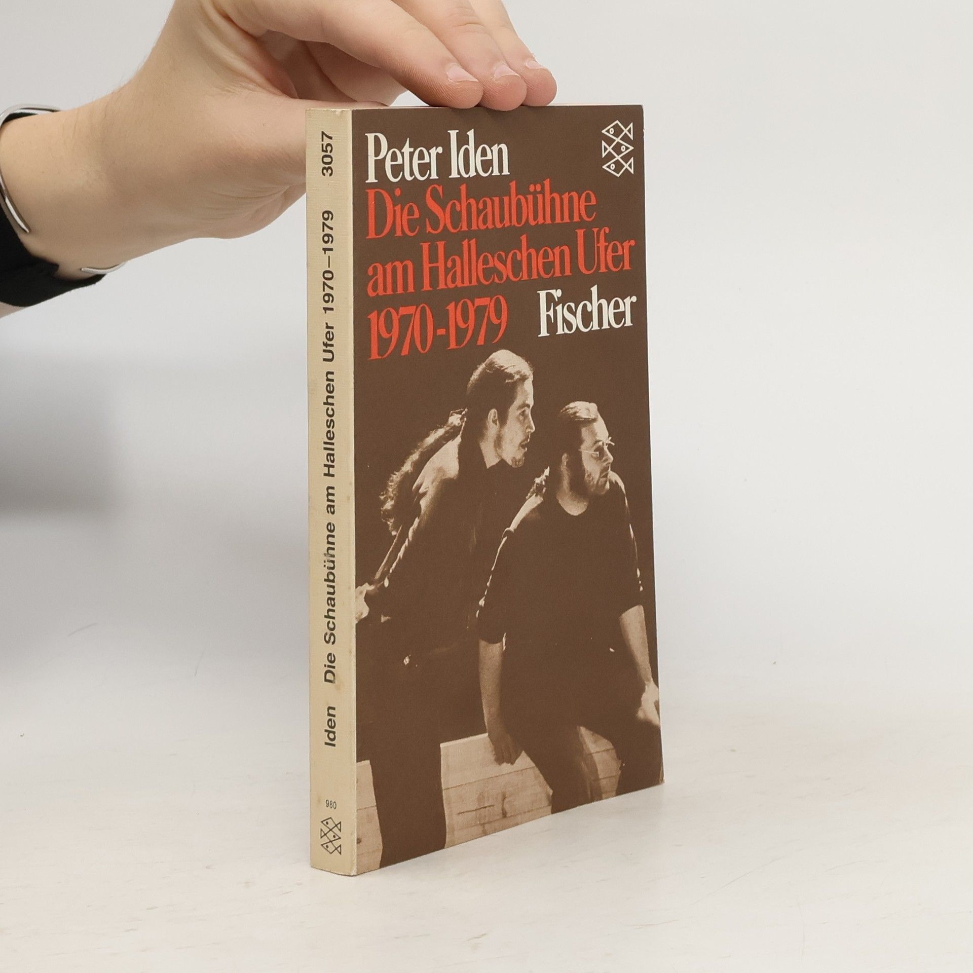 Peter Iden Die Schaubühne am Halleschen Ufer