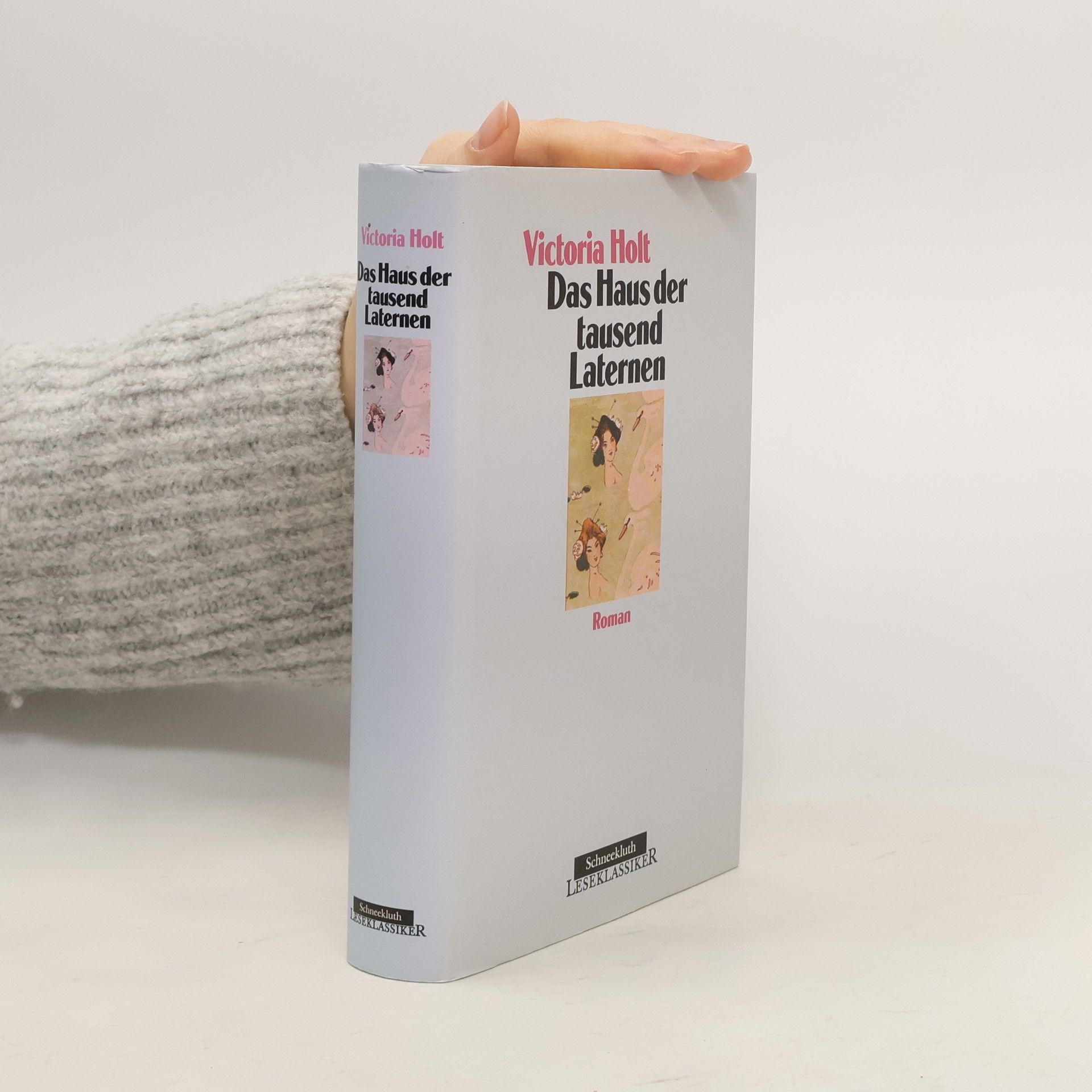 Victoria Holt Das Haus der tausend Laternen