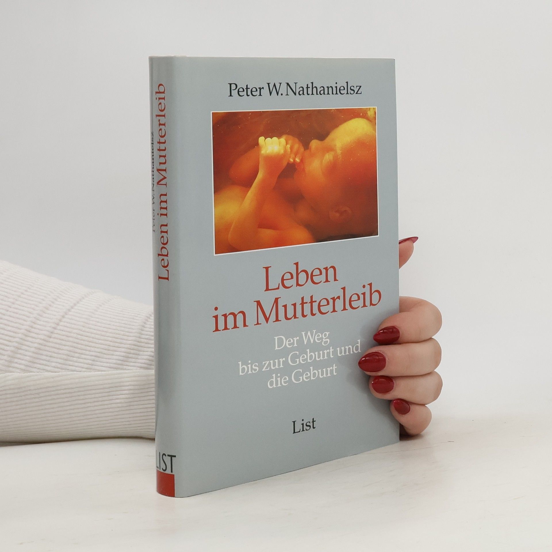 Peter W. Nathanielsz Leben im Mutterleib
