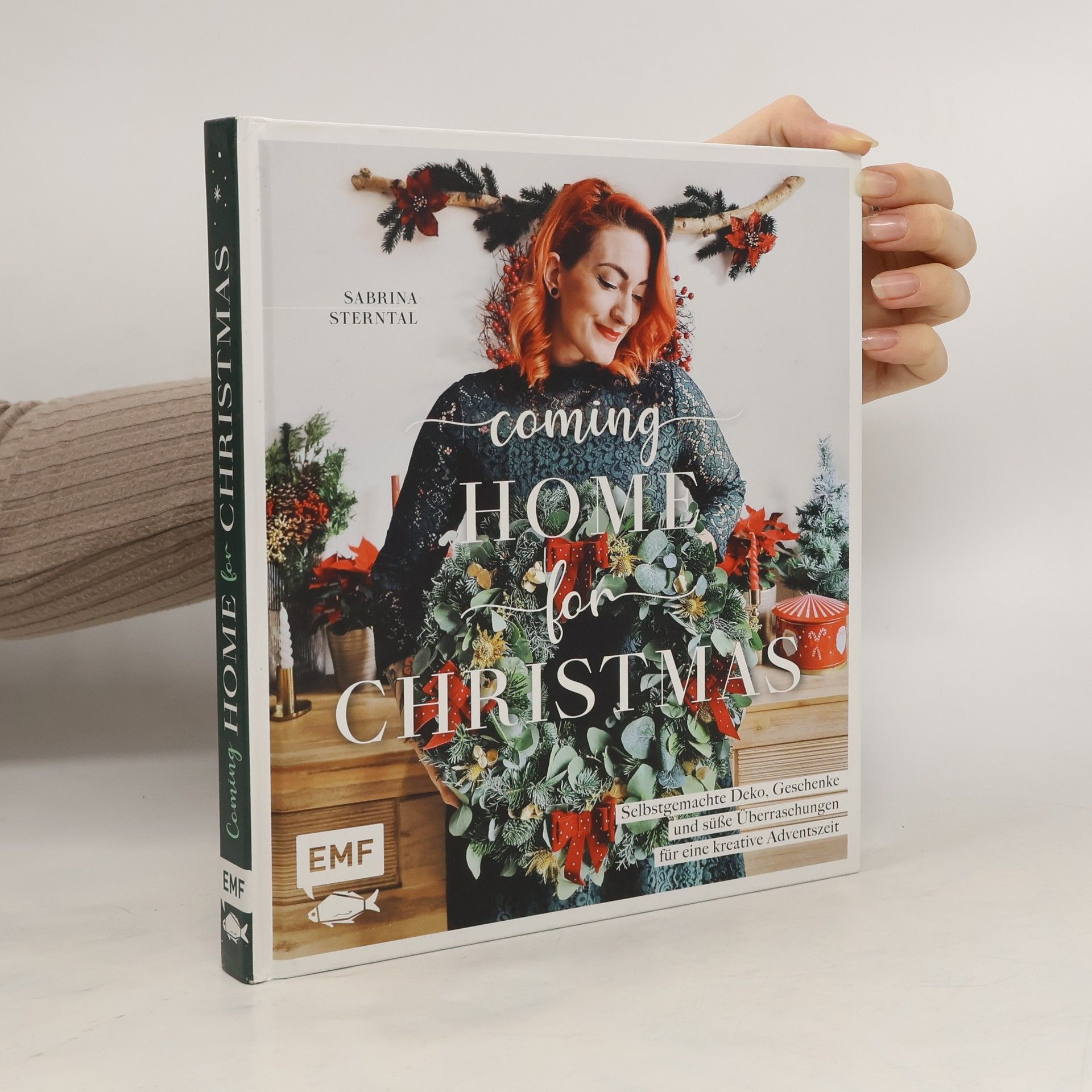 Sabrina Sterntal Coming home for Christmas - Selbstgemachte Deko, Geschenke und süße Überraschungen für eine kreative Adventszeit