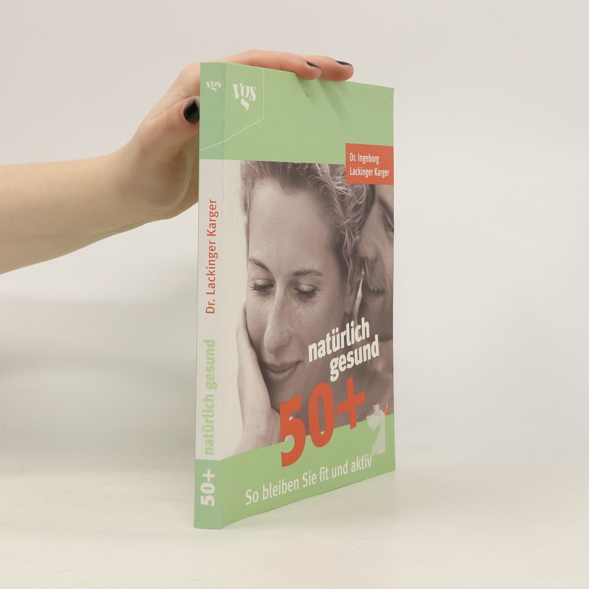 I. L. Karger Natürlich gesund 50+