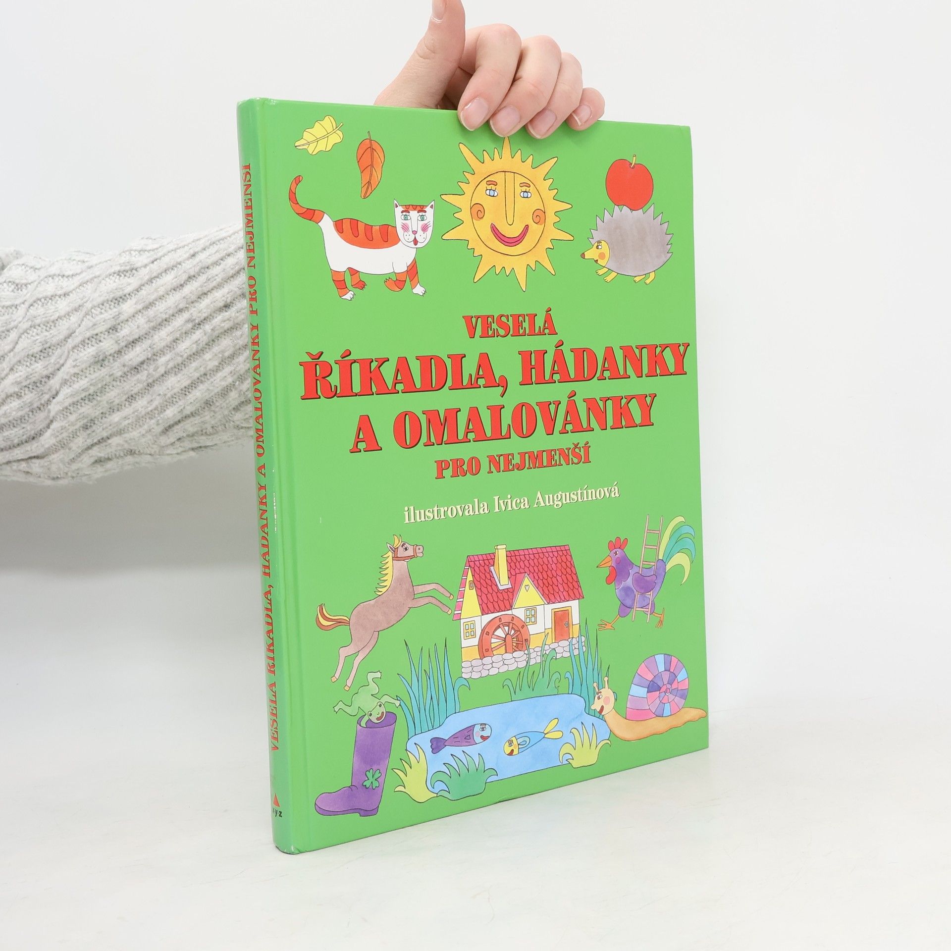Ivica Augustínová Veselá říkadla, hádanky a omalovánky pro nejmenší