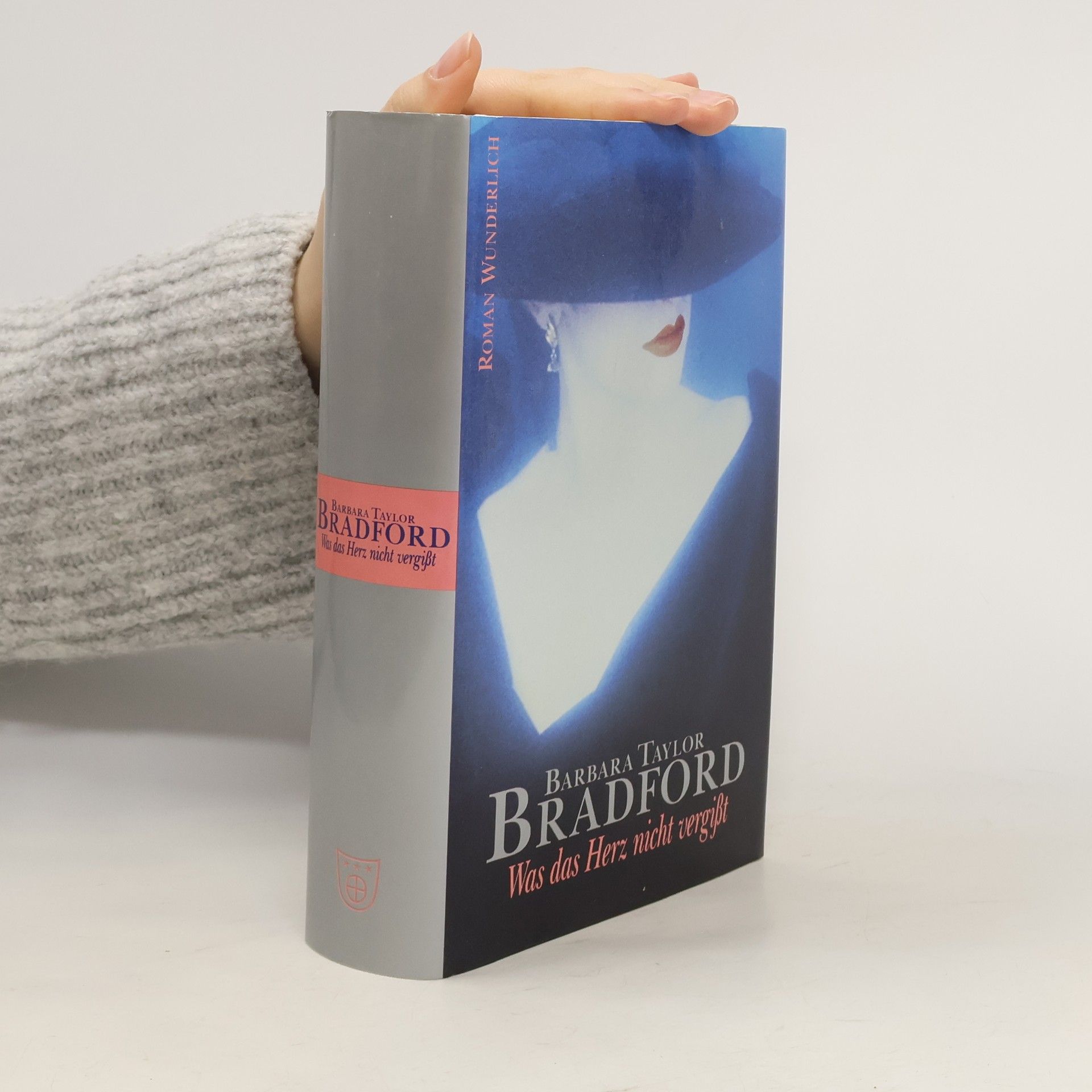 Barbara Taylor Bradford Was das Herz nicht vergisst