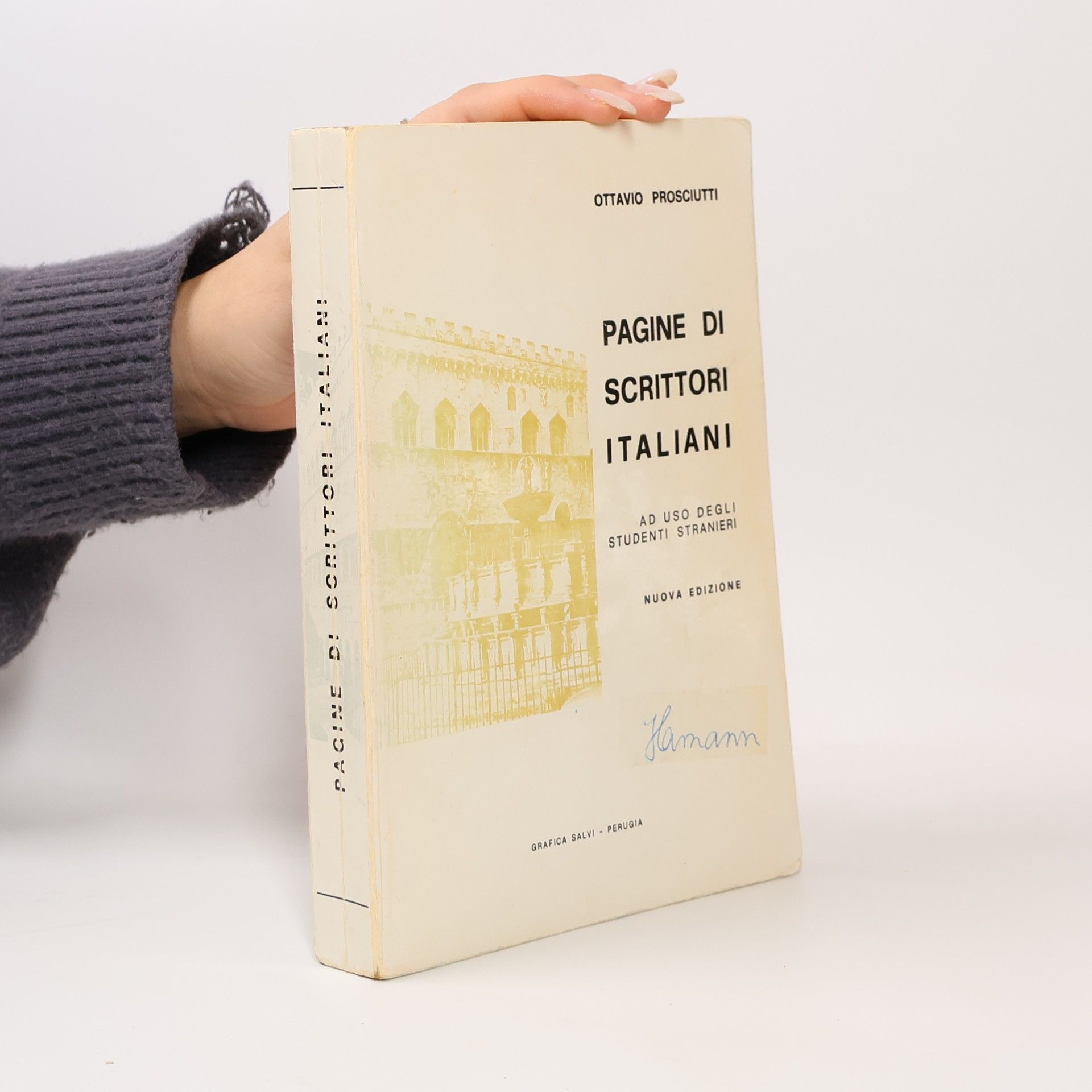 Ottavio Prosciutti Pagine di scrittori italiani ad uso degli studenti stranieri