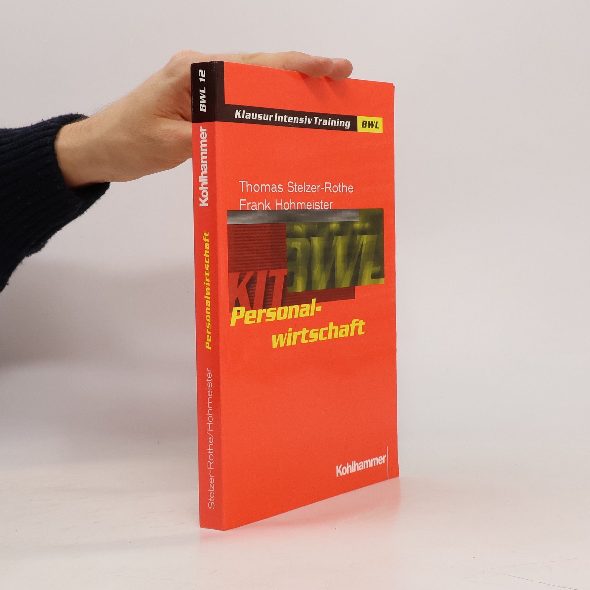Thomas Stelzer-Rothe BWL - 12: Personalwirtschaft