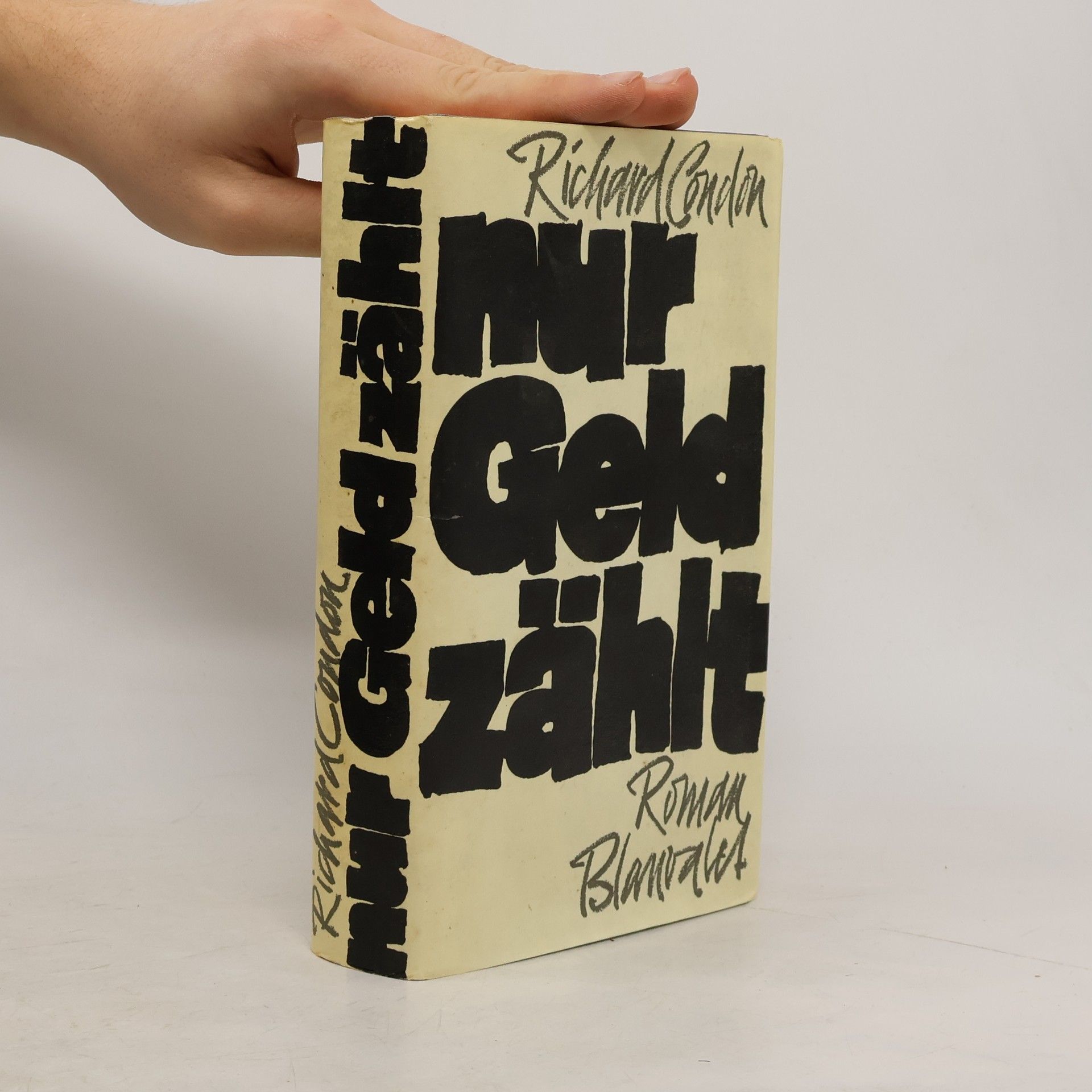 Richard Condon Nur Geld zählt