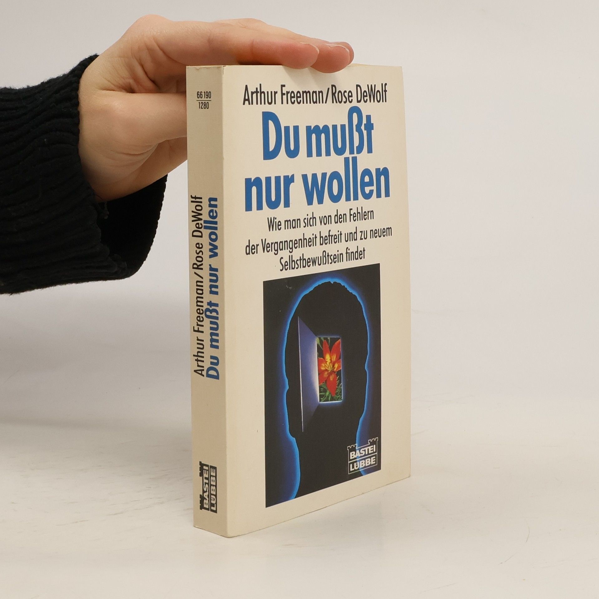 Arthur Freeman Du musst nur wollen