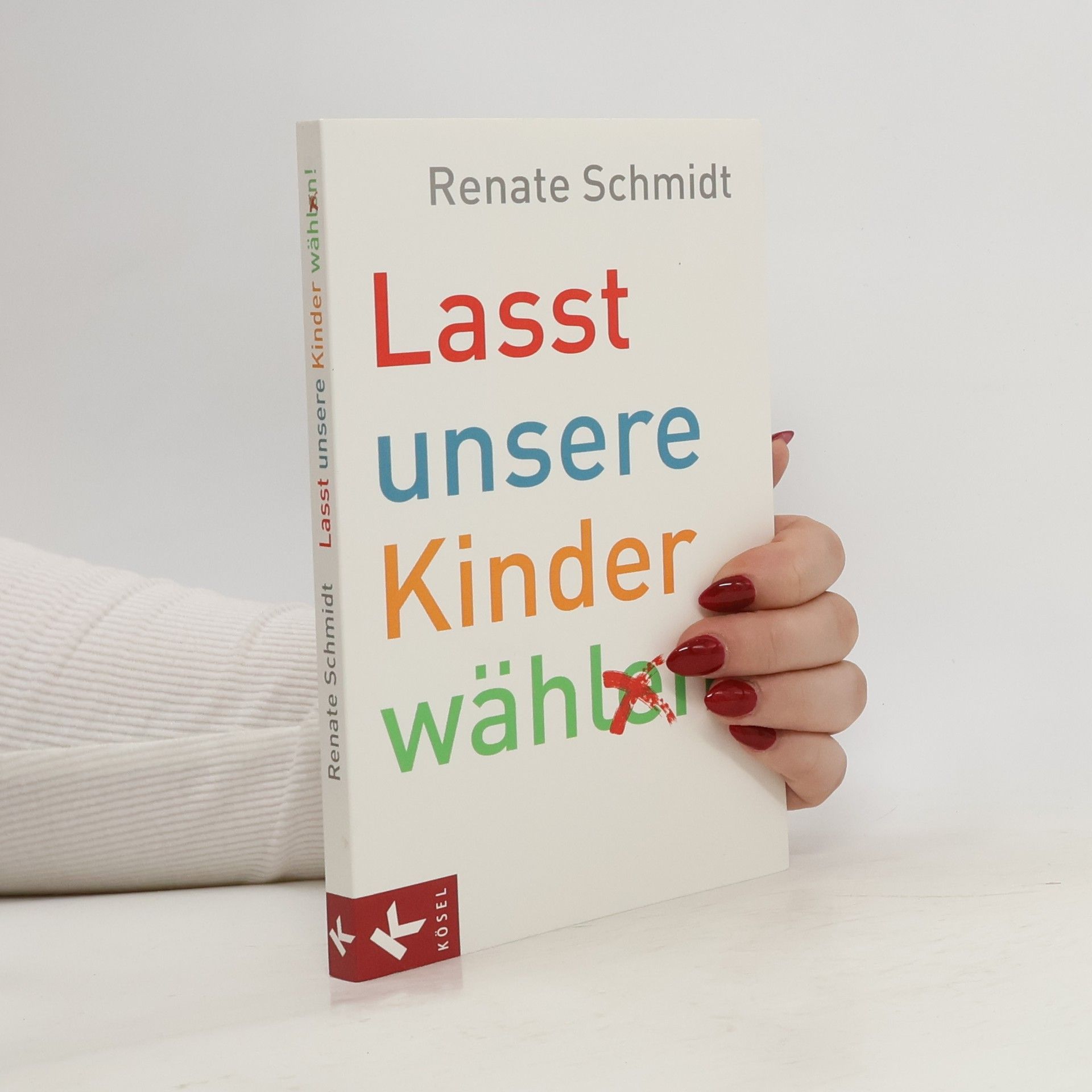 Renate Schmidt Lasst unsere Kinder wählen!