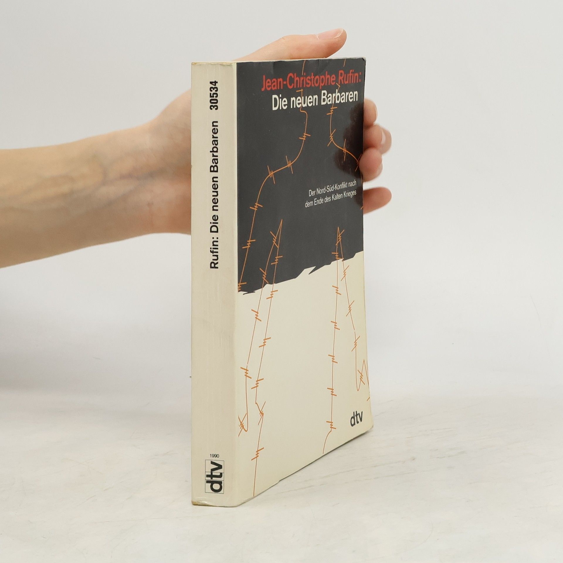 Jean-Christophe Rufin Die neuen Barbaren