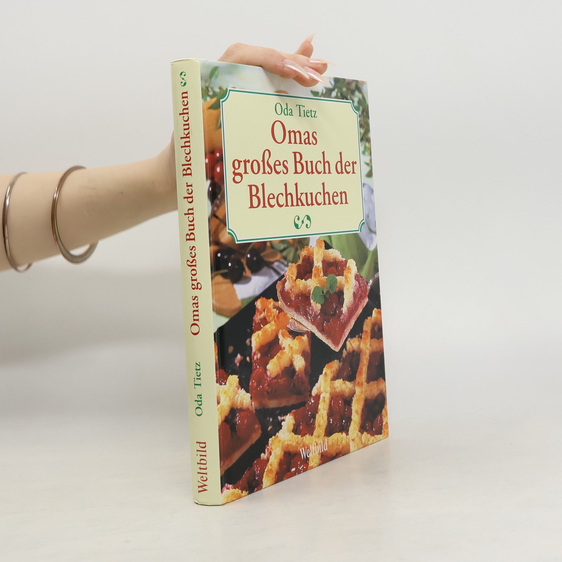 Oda Tietz Omas großes Buch der Blechkuchen