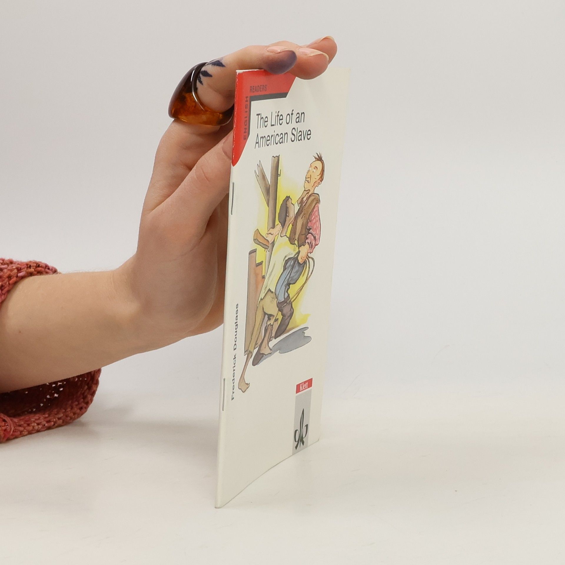 Frederick Douglass The life of an American slave