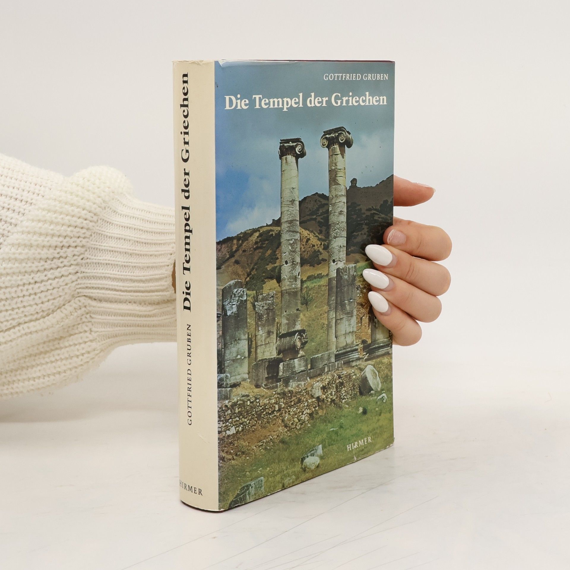 Gottfried Gruben Die Tempel der Griechen