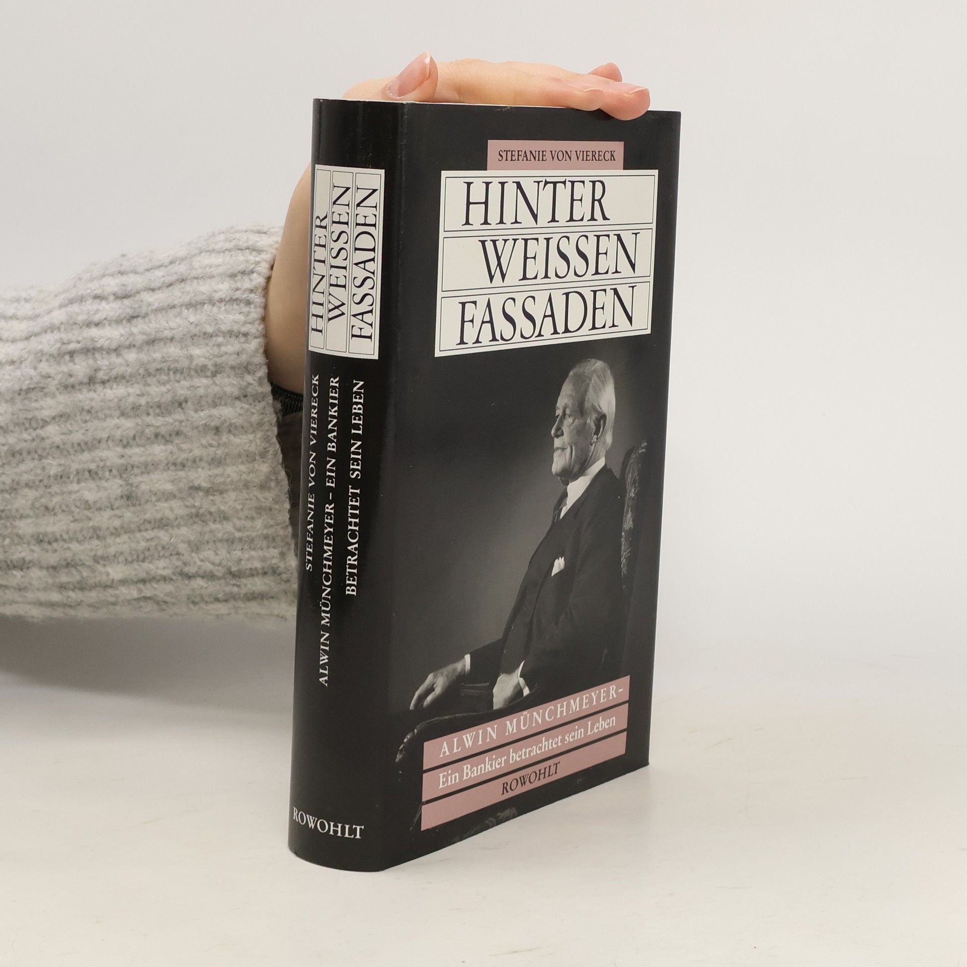 Alwin Münchmeyer Hinter weissen Fassaden