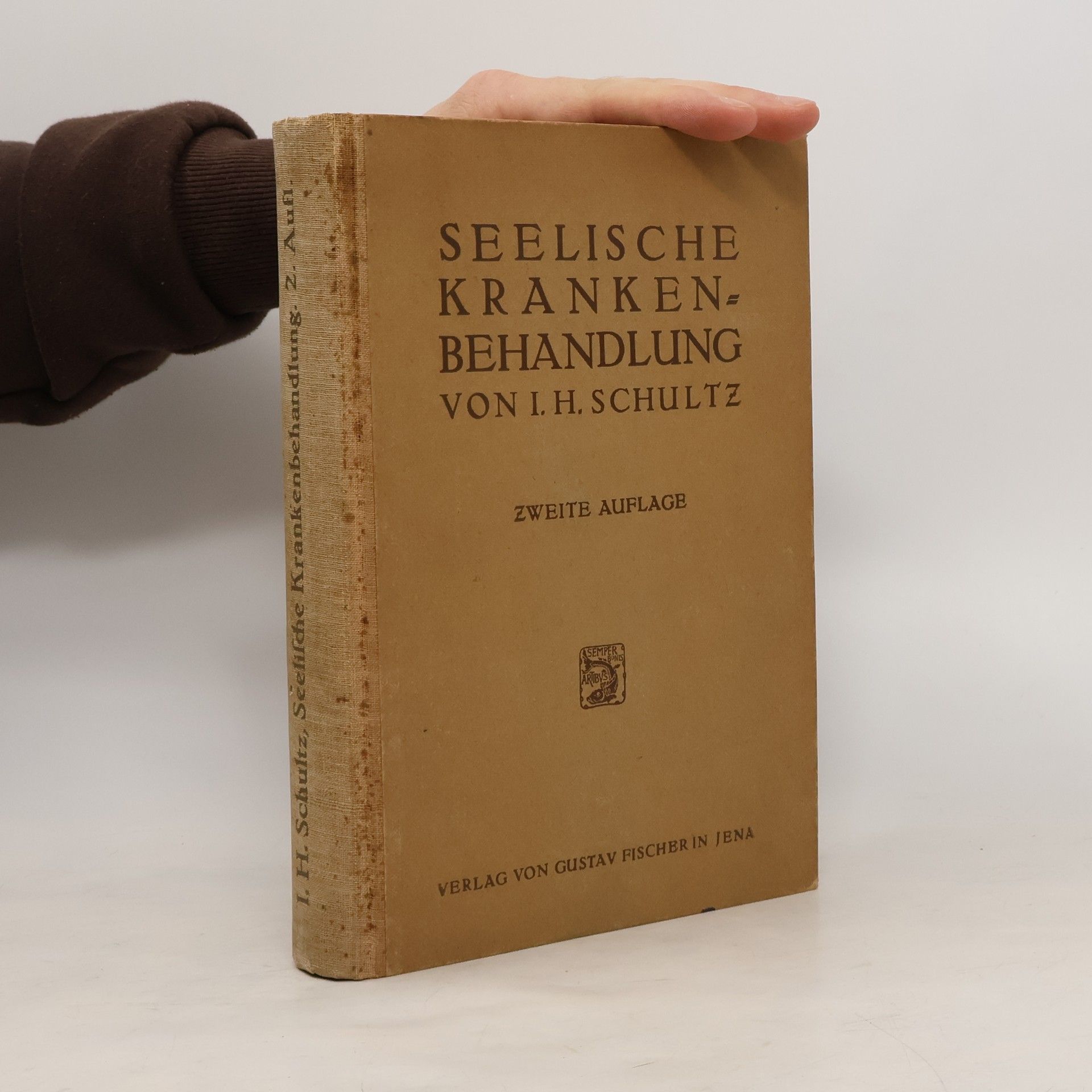 Johannes Heinrich Schultz Die Seelische Krankenbehandlung