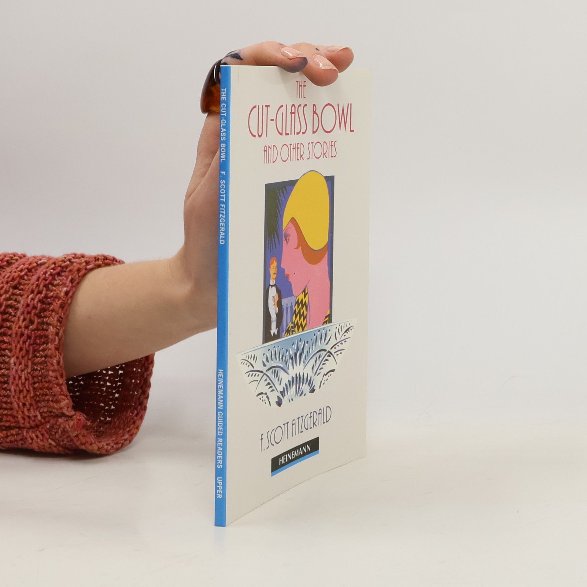 Francis Scott Fitzgerald The Cut-Glass Bowl and Other Stories