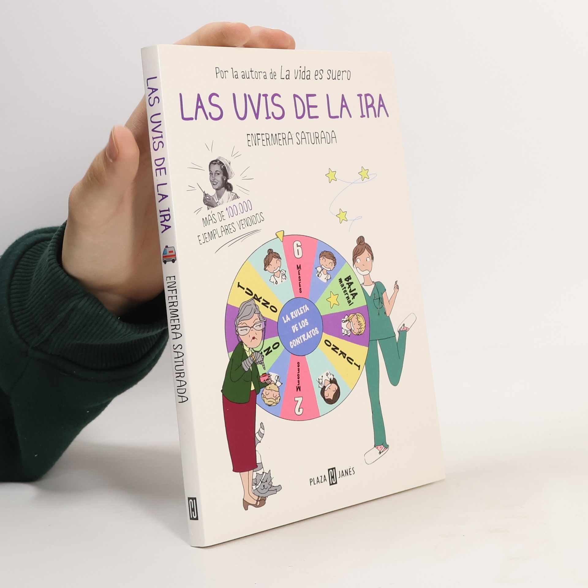 Enfermera Saturada Las uvis de la ira