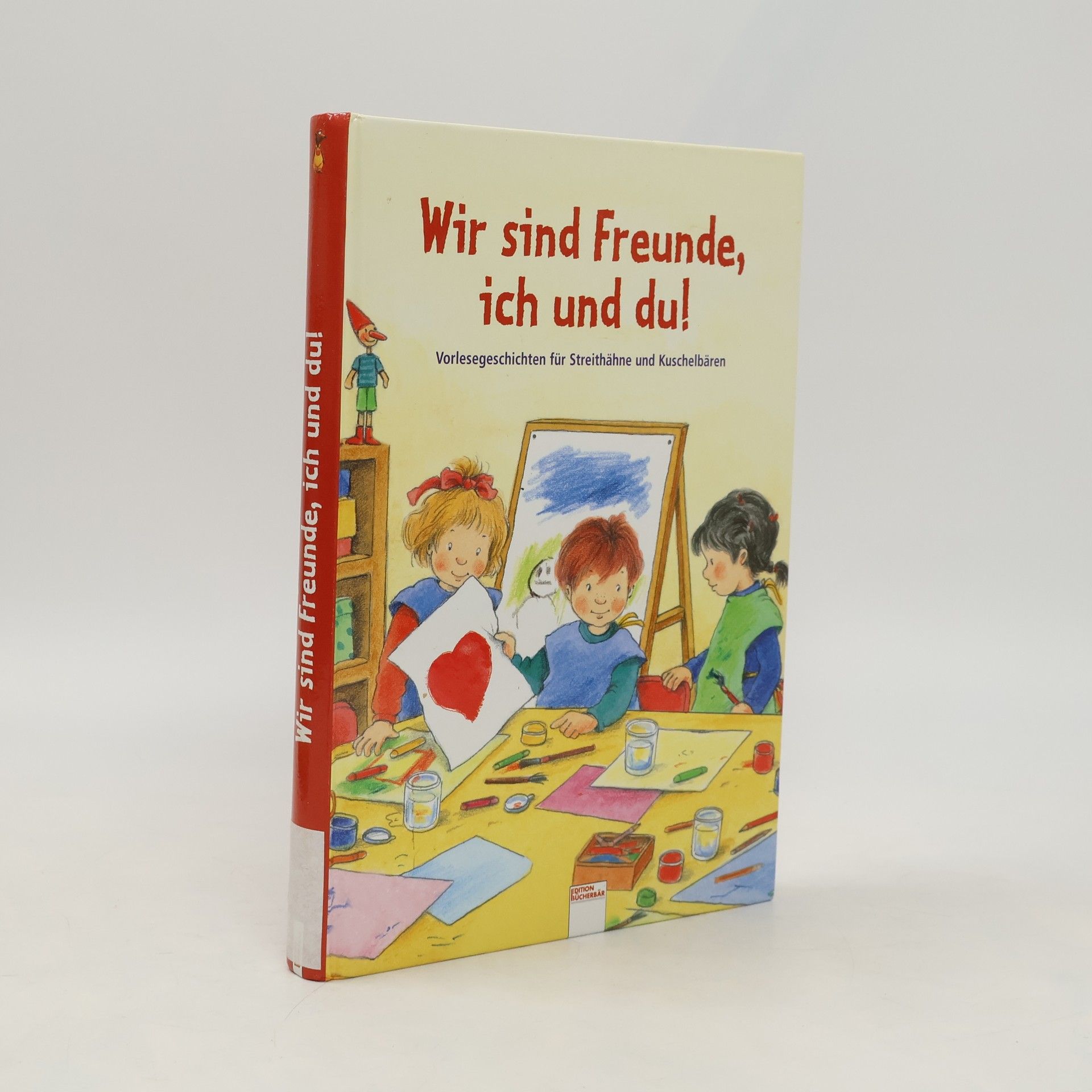 Sabine Kalwitzki Wir sind Freunde, ich und du!