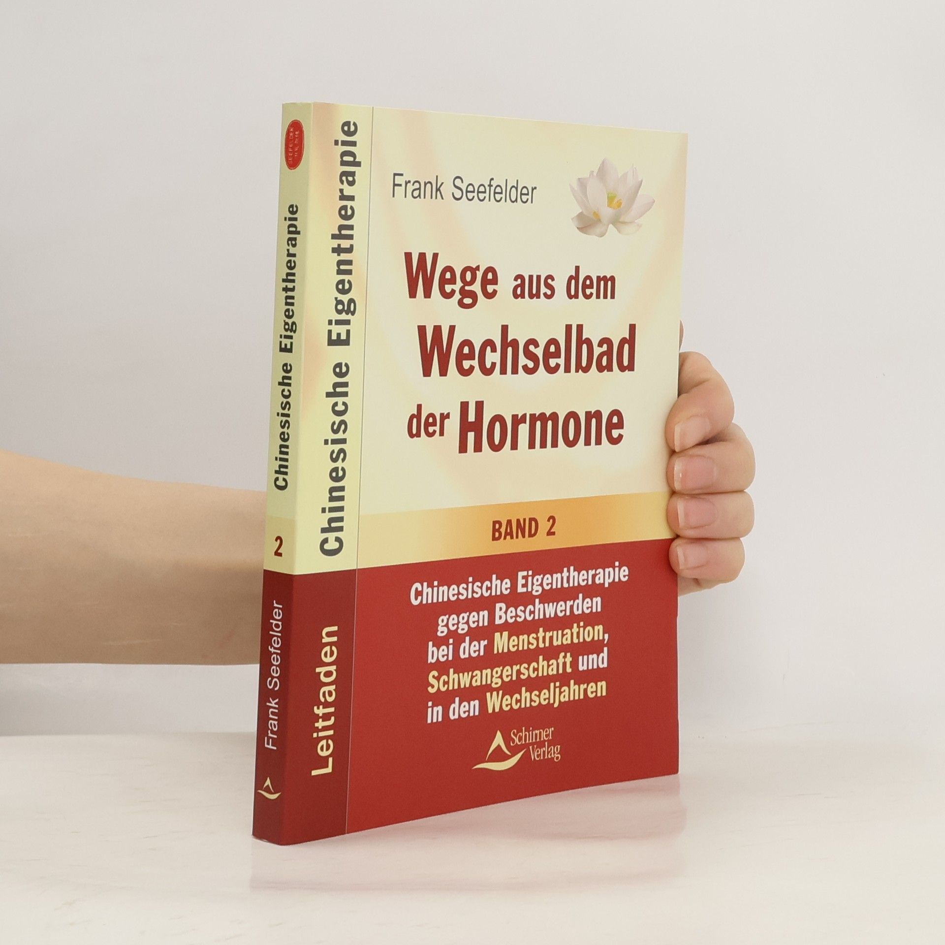 Frank Seefelder Leitfaden chinesische Eigentherapie