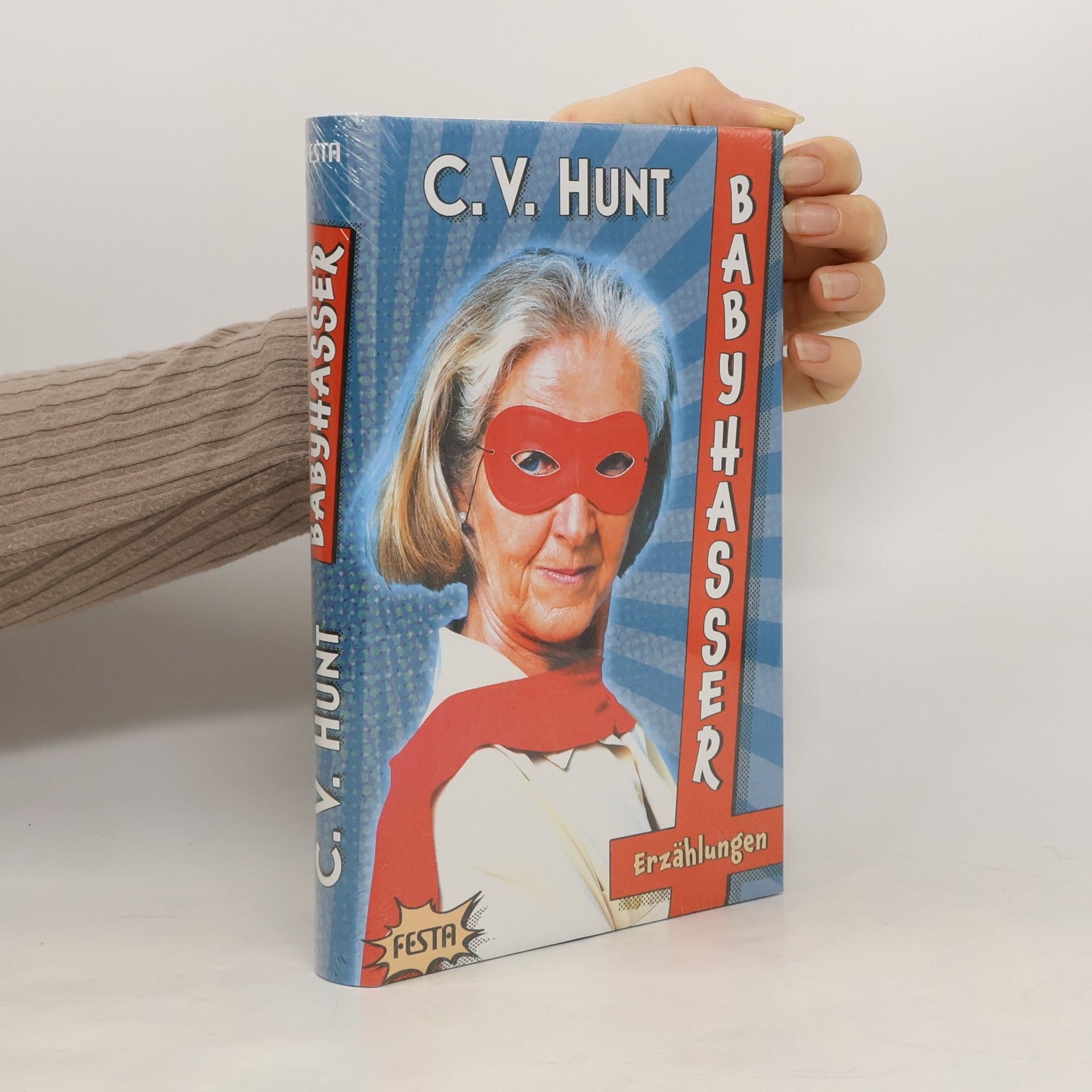 C. V. Hunt Babyhasser