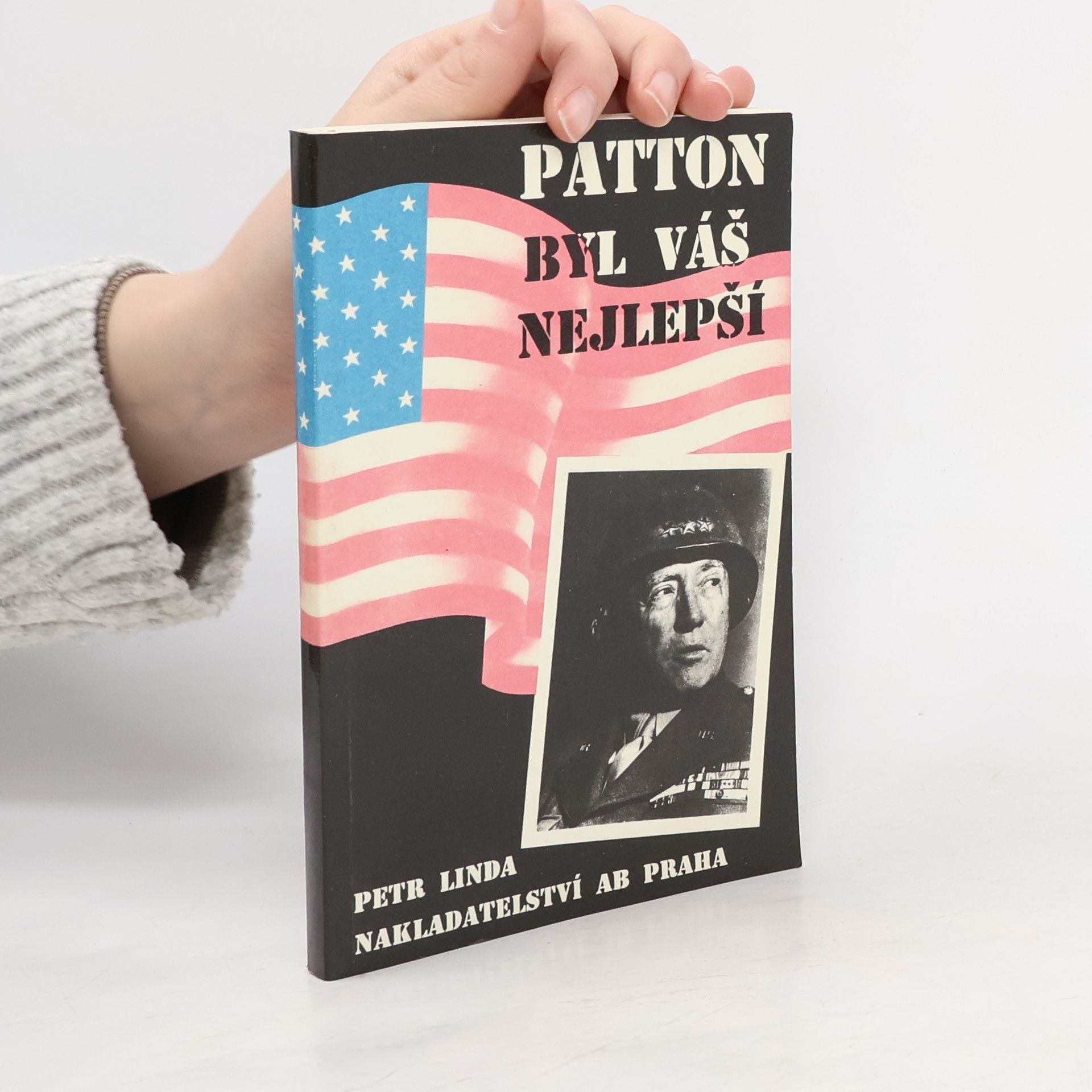 Petr Linda Patton byl váš nejlepší