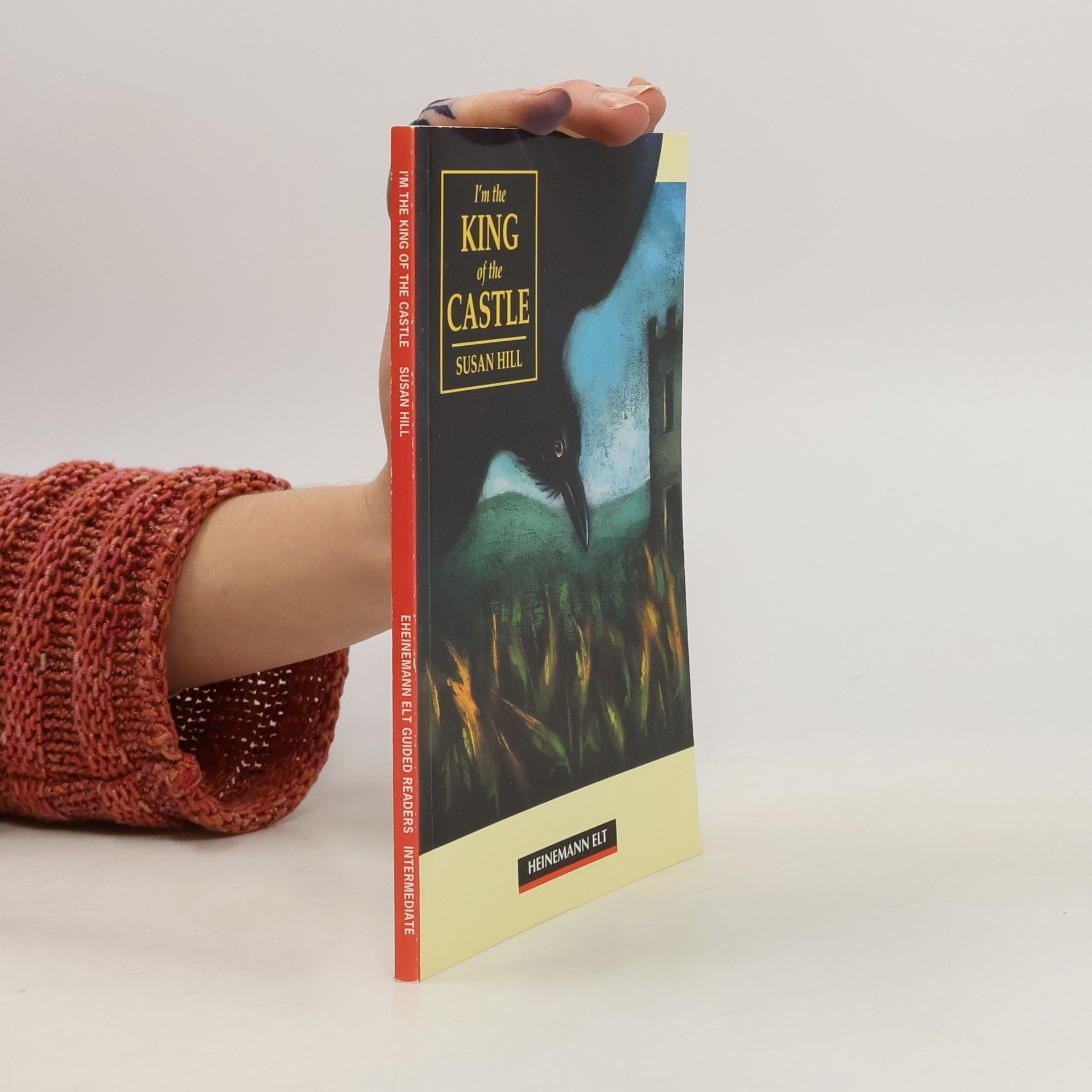 Susan Hill I'm the King of the Castle