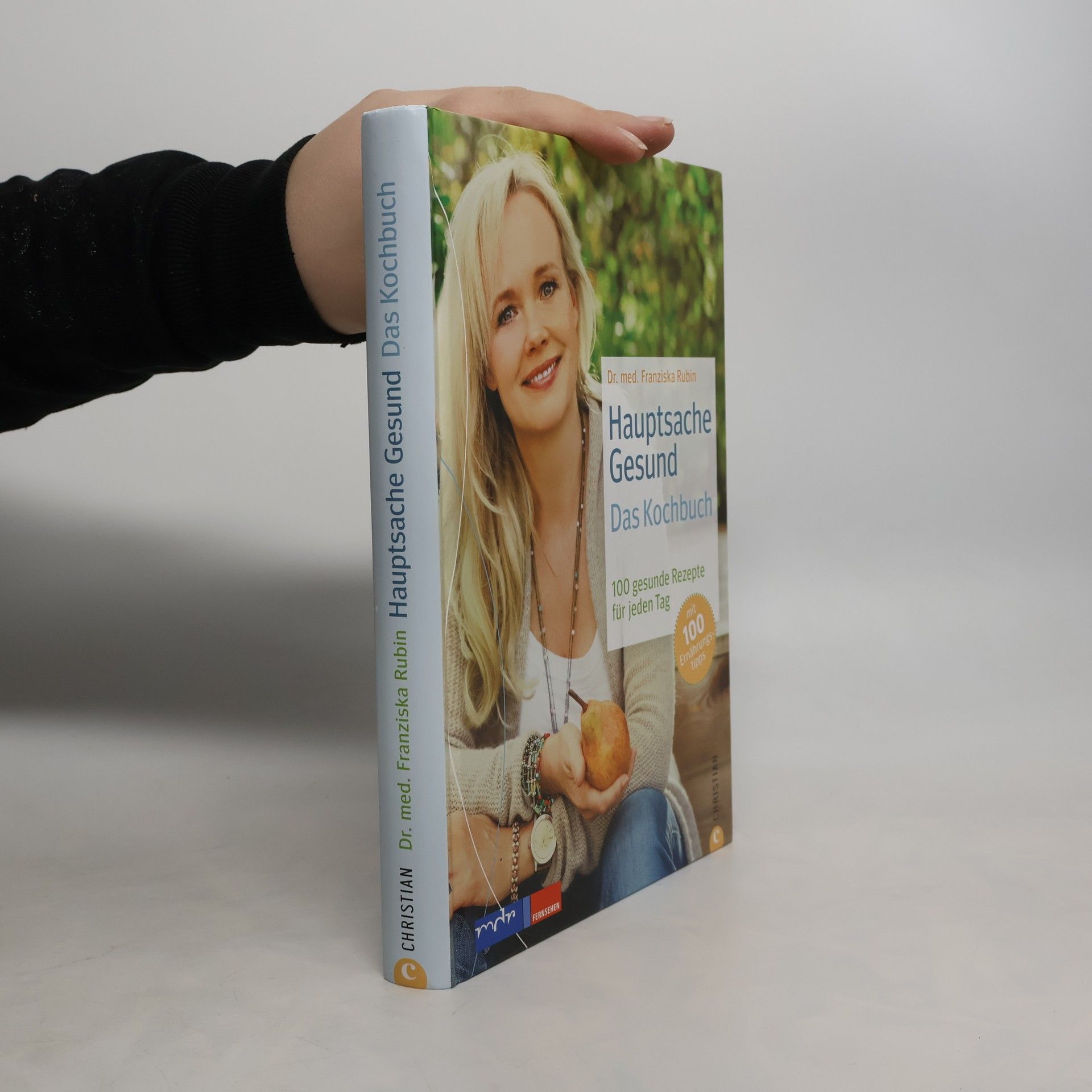 Franziska Rubin Hauptsache gesund - das Kochbuch