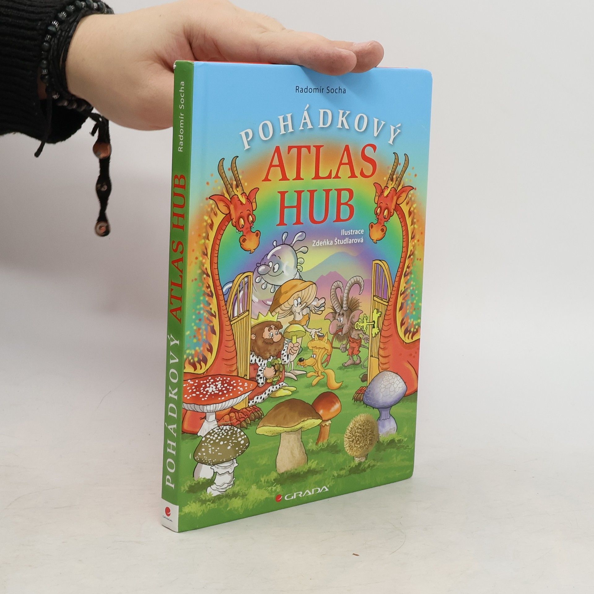Radomír Socha Pohádkový atlas hub