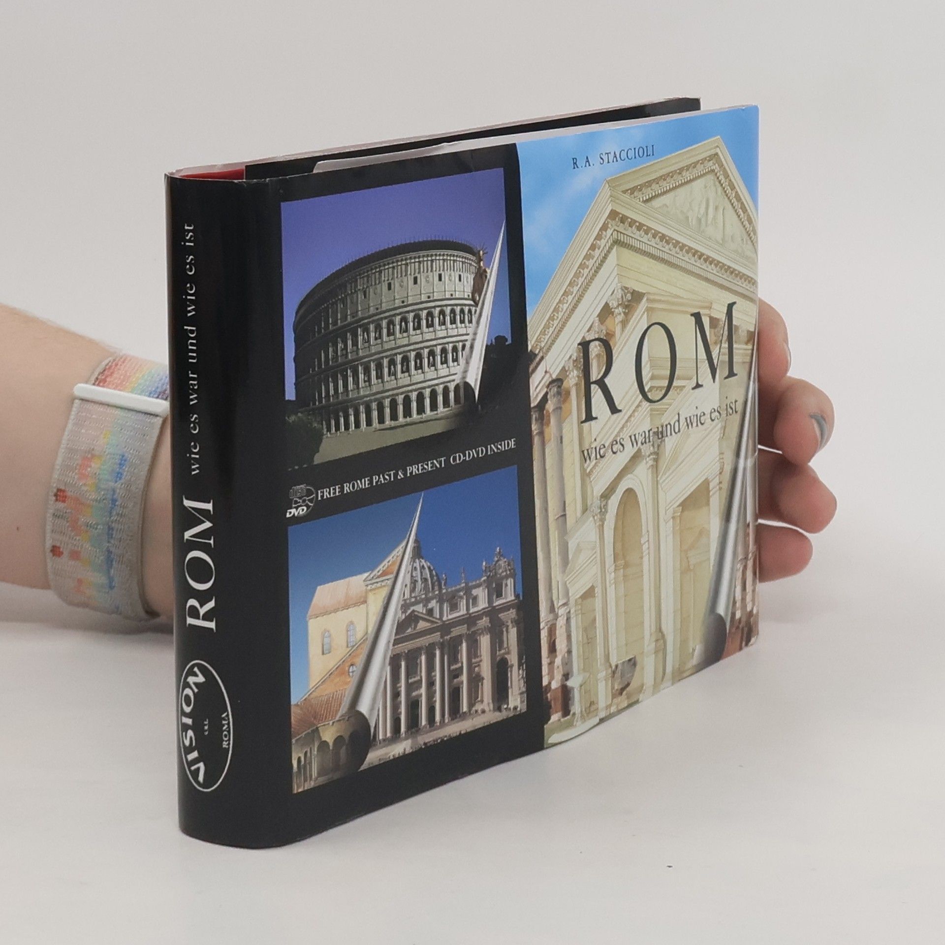 R. A. Staccioli Rom wie es war und wie es ist