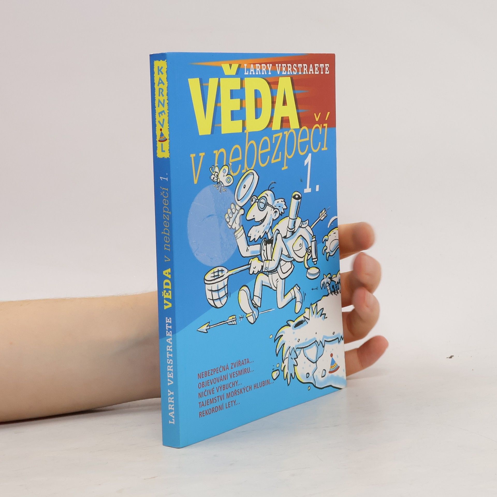 Věda v nebezpečí 1.