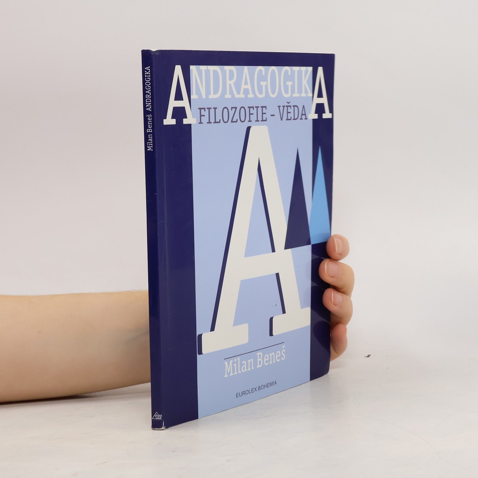 Milan Beneš Andragogika. Filozofie - věda