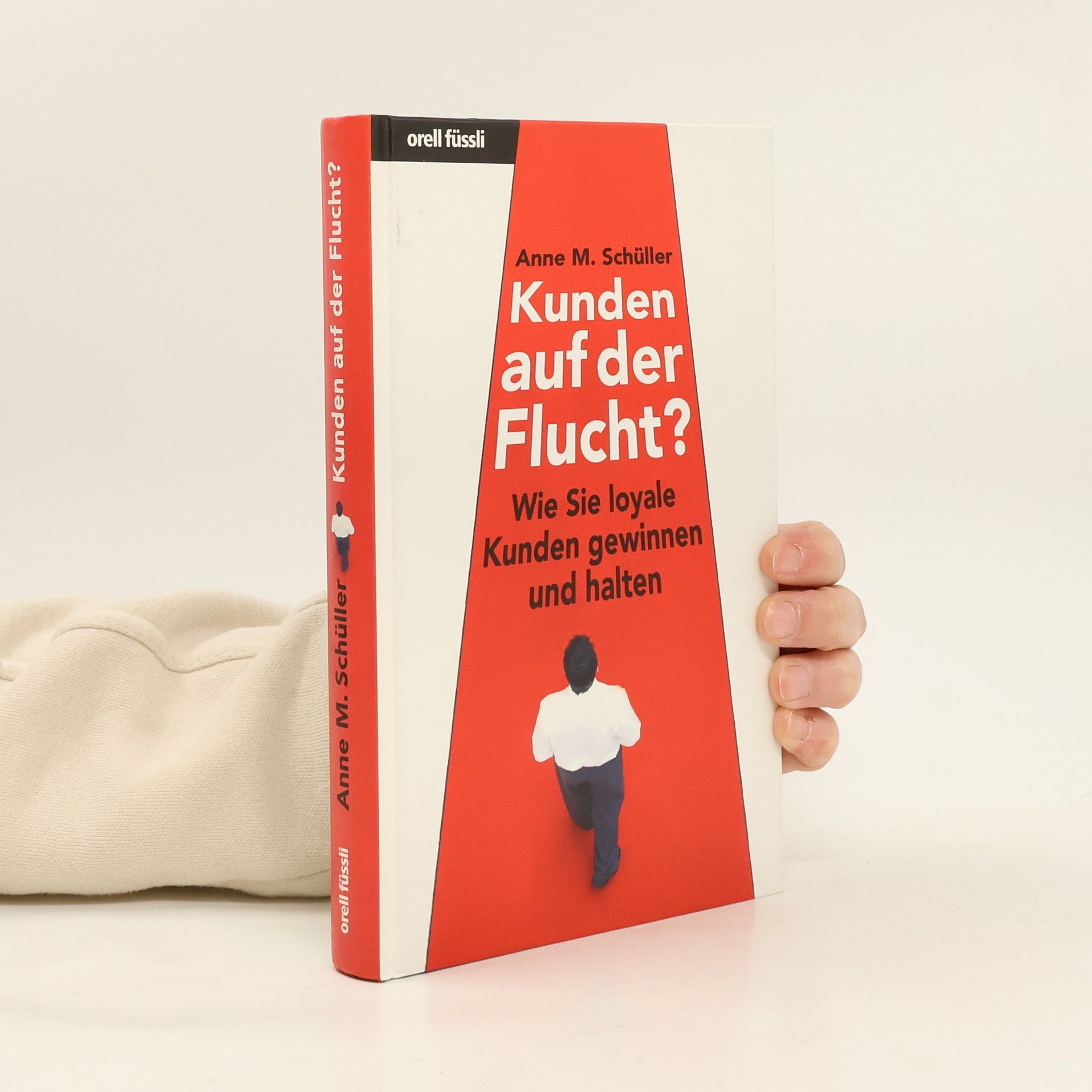 Anne Schüller Kunden auf der Flucht?