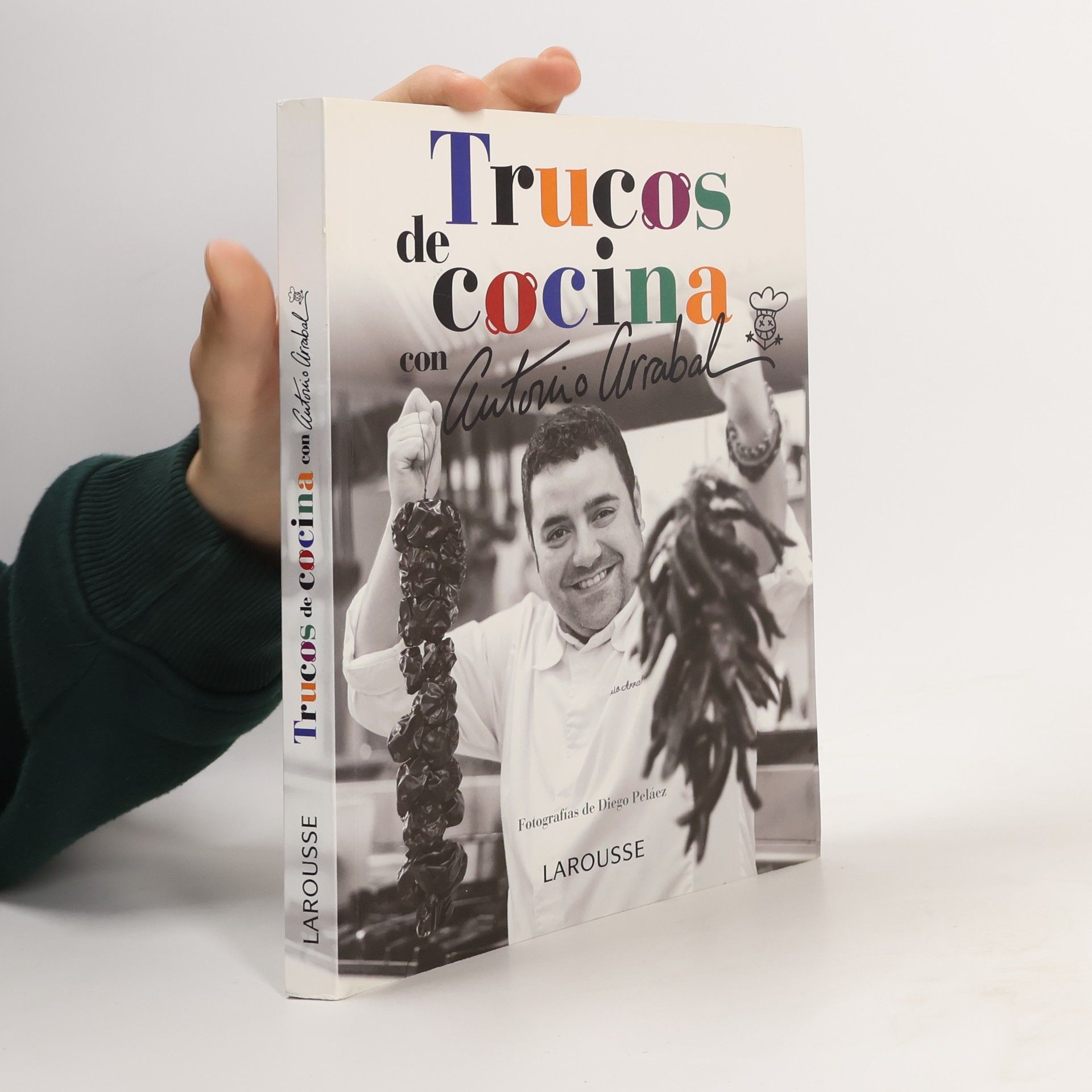 Antonio Arrabal Jiménez Trucos de cocina con Antonio Arrabal