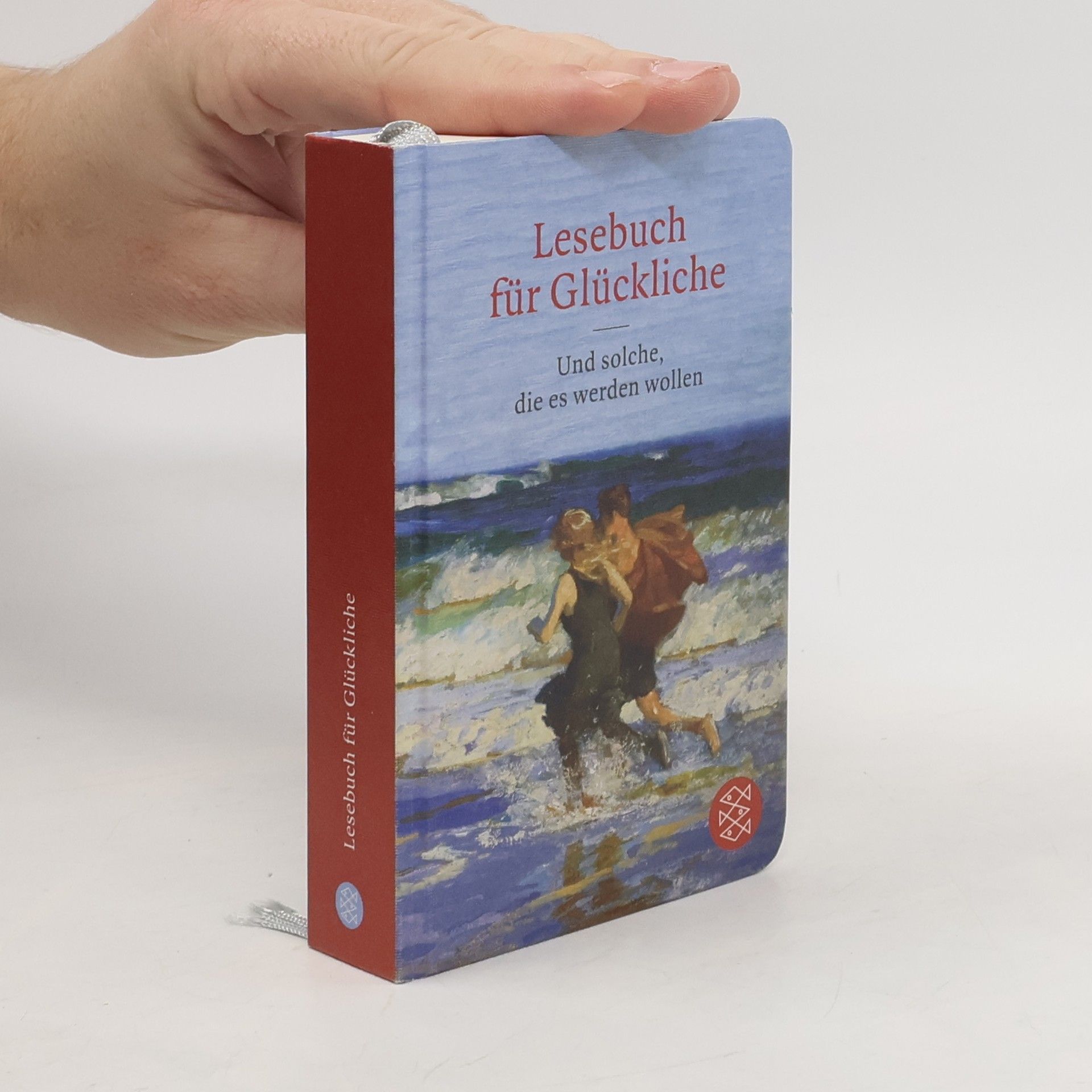 Patrick Hutsch Lesebuch für Glückliche und solche, die es werden wollen