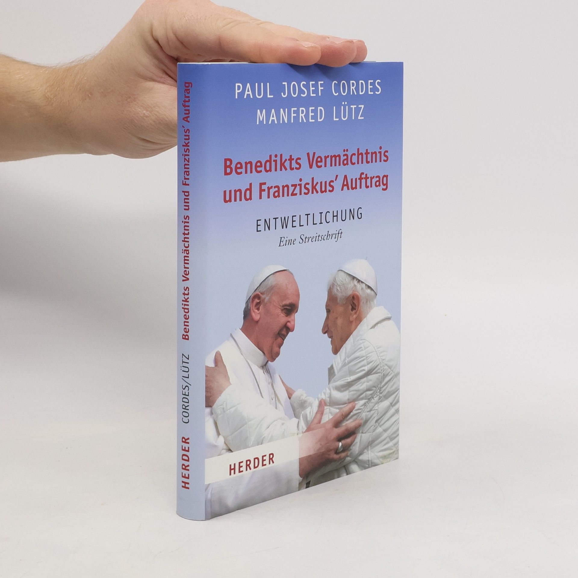 Benedikts Vermächtnis und Franziskus' Auftrag