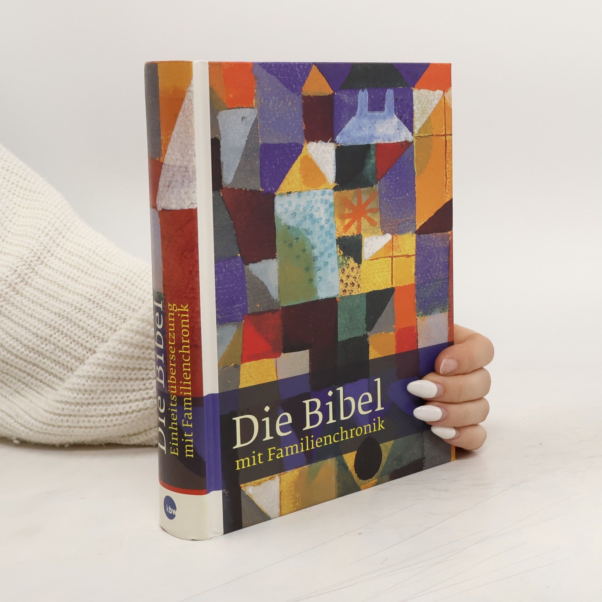 Kolektiv autorů Die Bibel