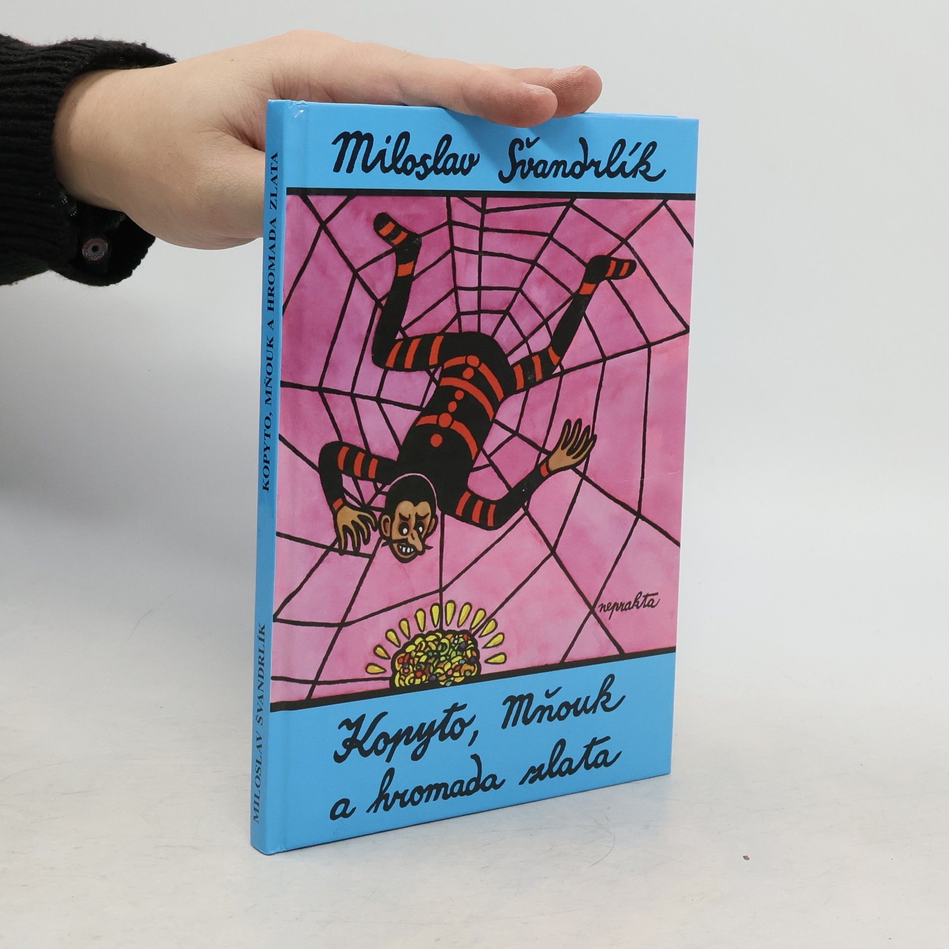 Miloslav Švandrlík Kopyto, Mňouk a hromada zlata