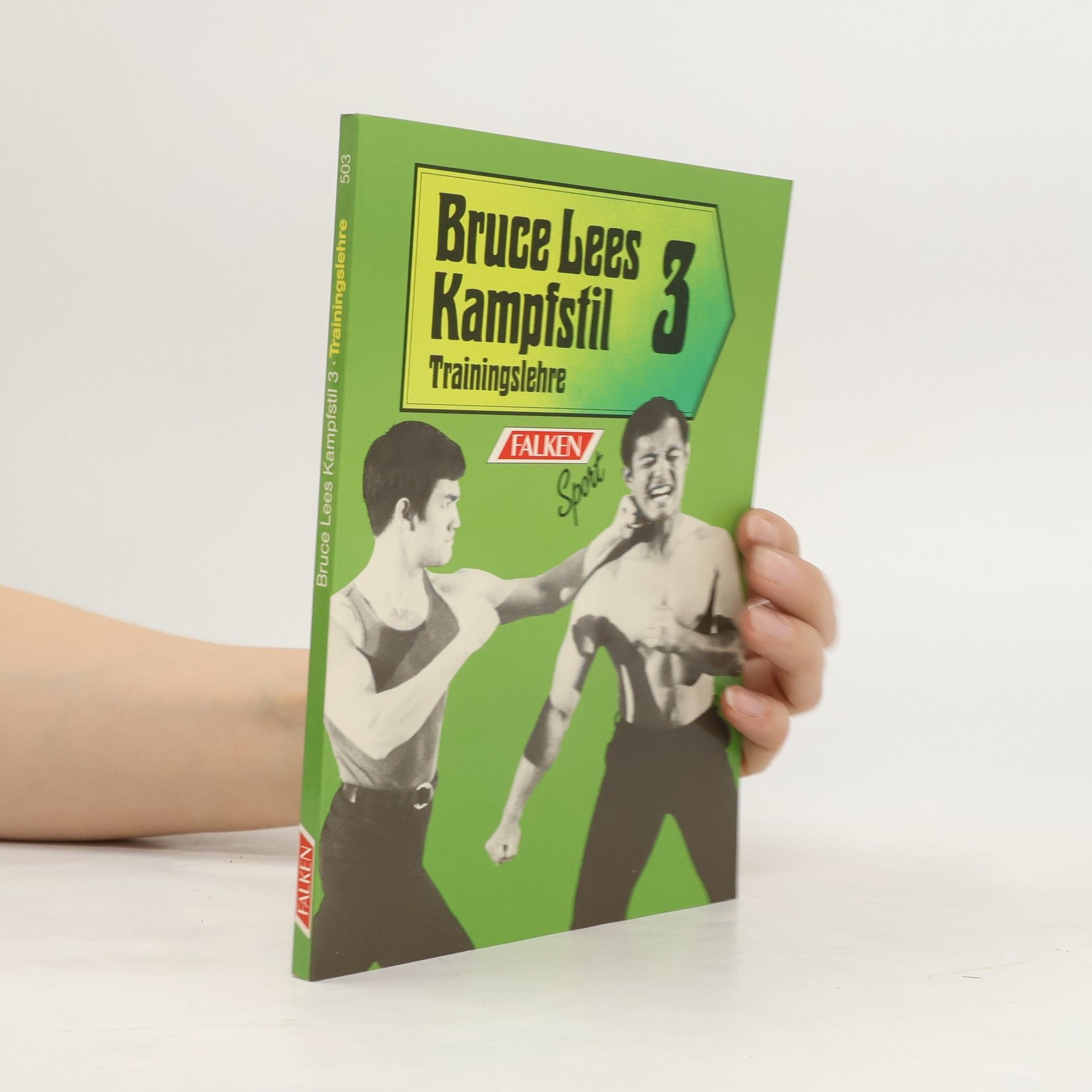 Kolektiv autorů Bruce Lees Kampfstil