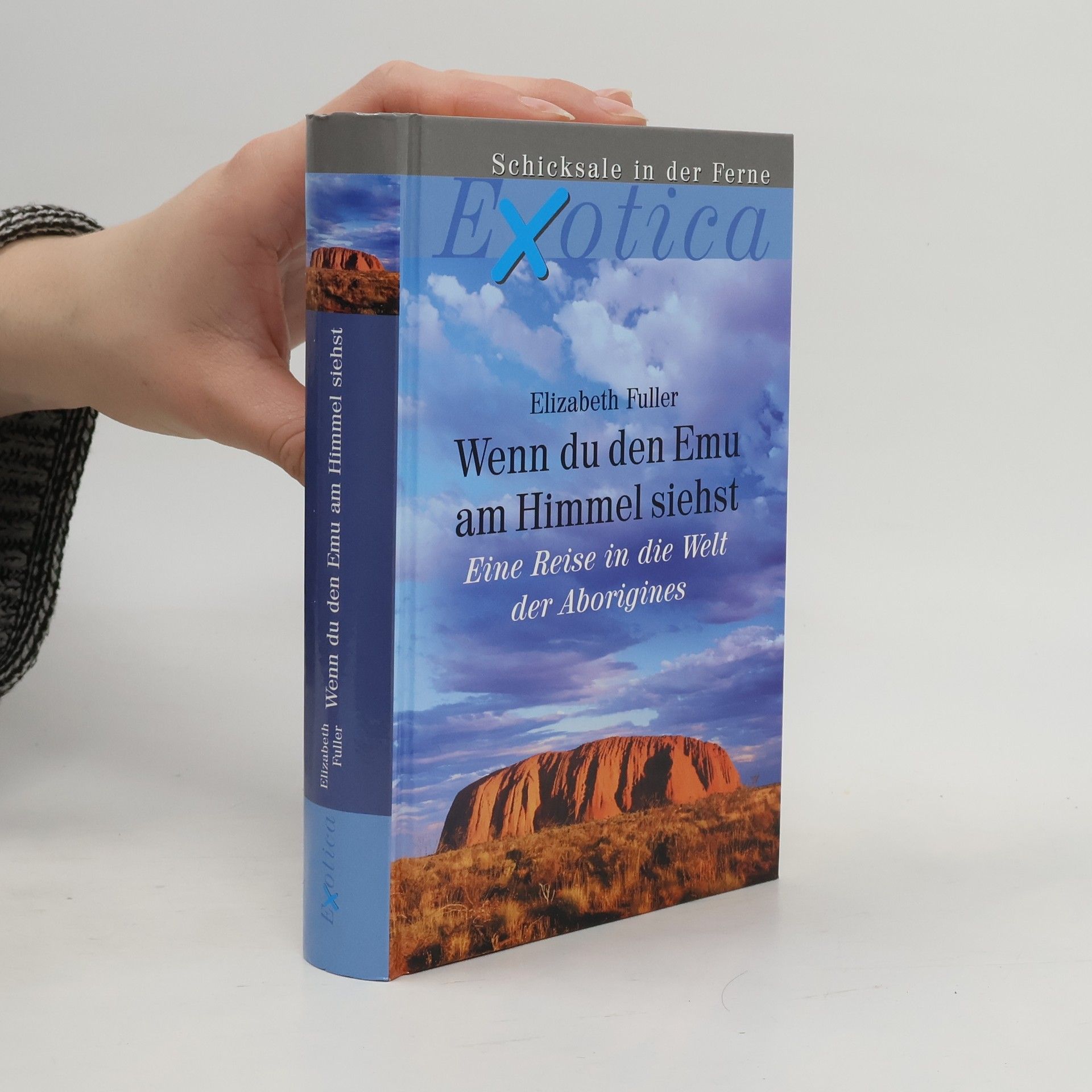 Elizabeth Fuller Wenn du den Emu am Himmel siehst