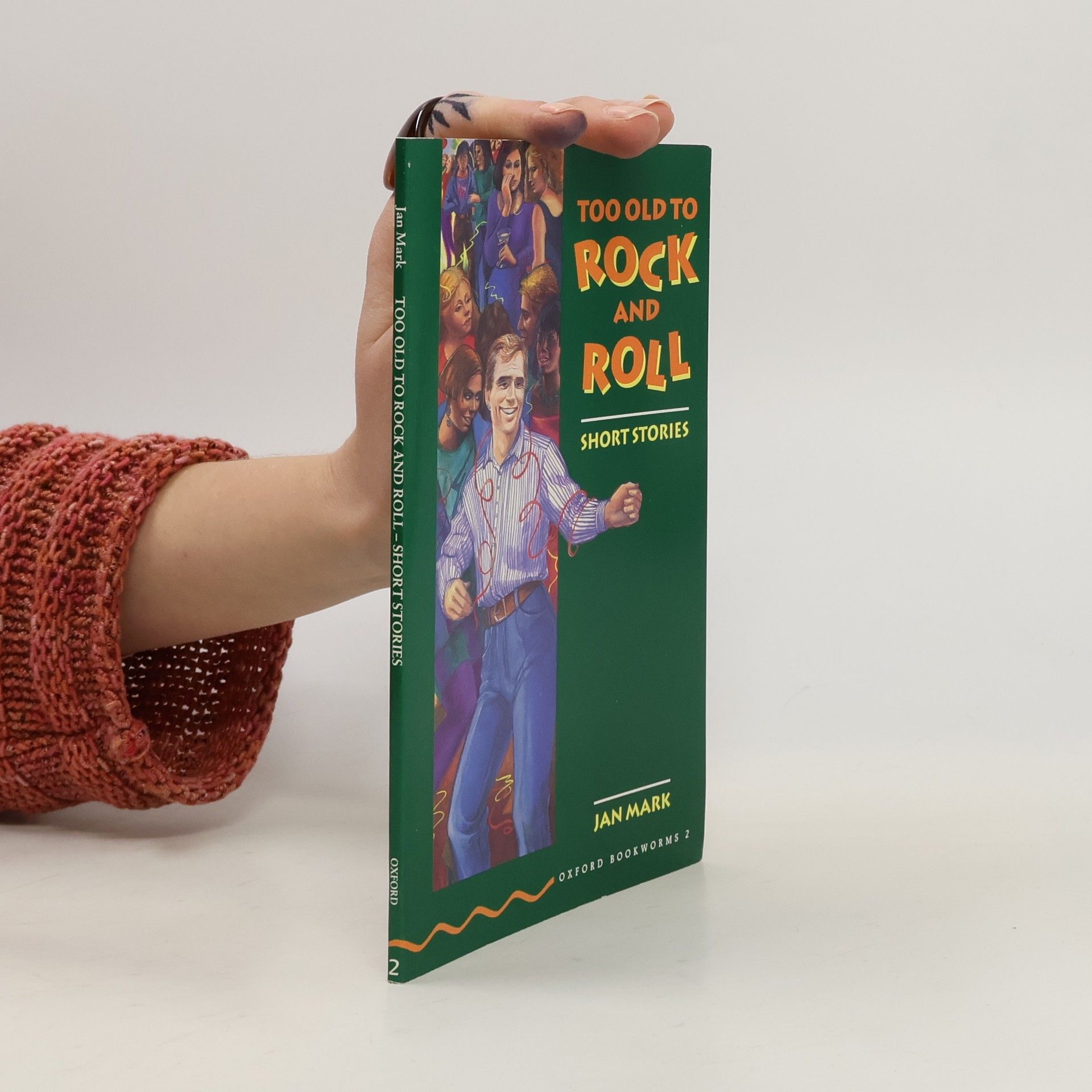 Oxford Bookworms - 2: Too Old to Rock and Roll