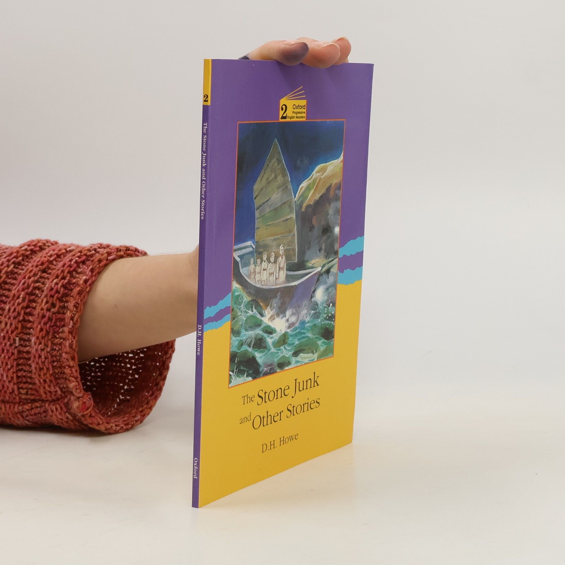 D. H. Howe The Stone Junk and Other Stories