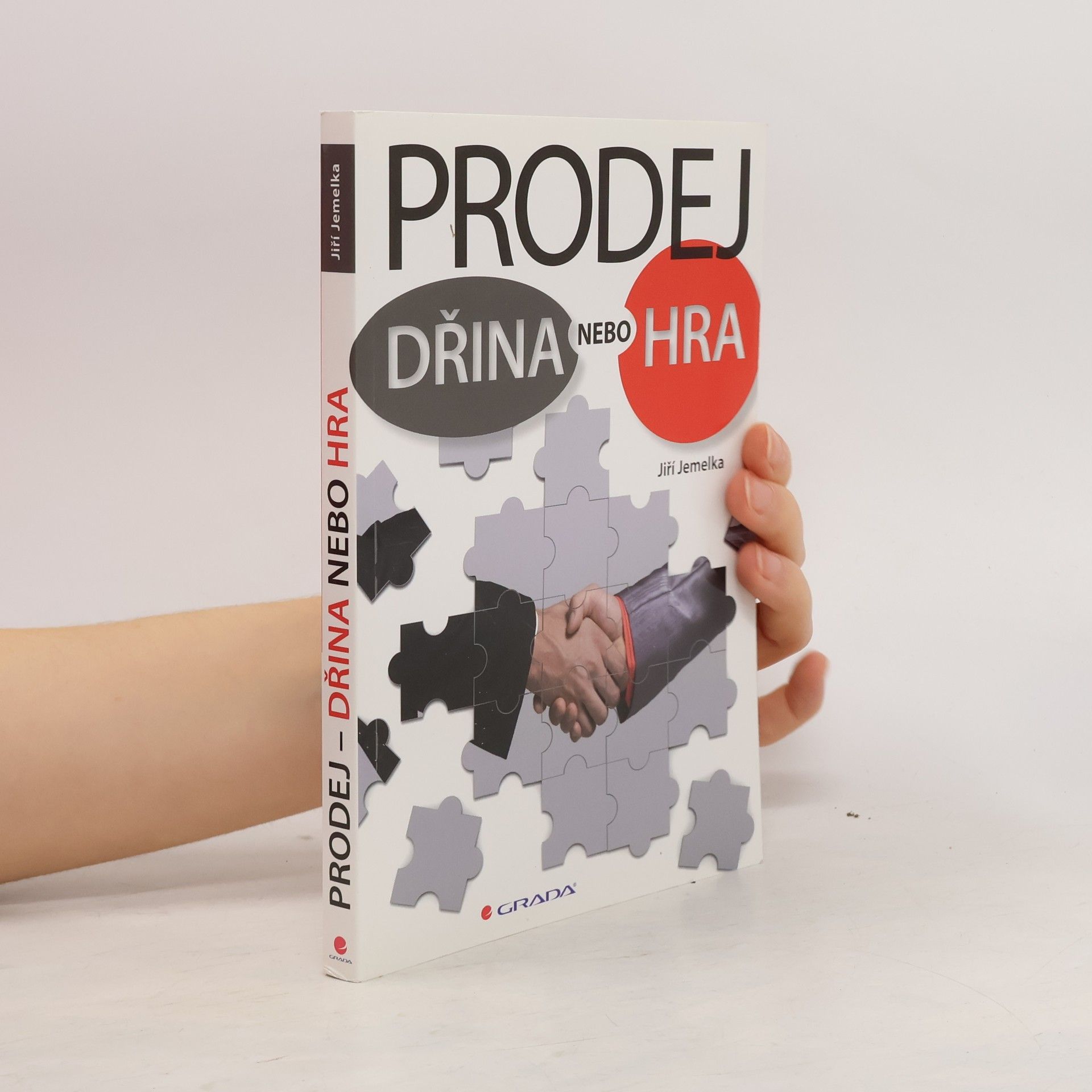 Jiří Jemelka Prodej. Dřina nebo hra