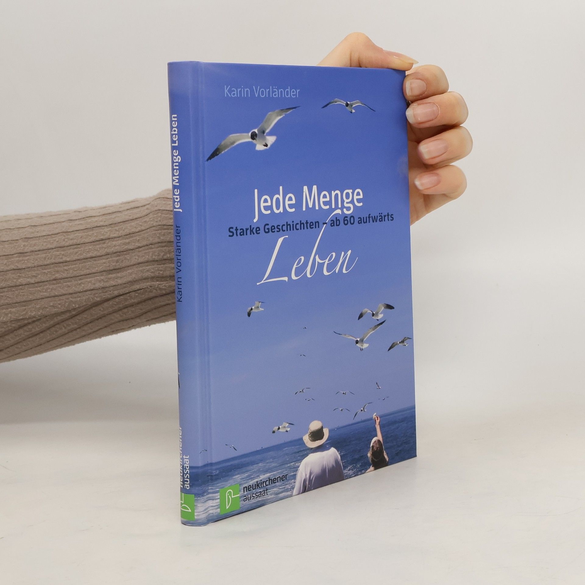 Karin Vorländer Jede Menge Leben