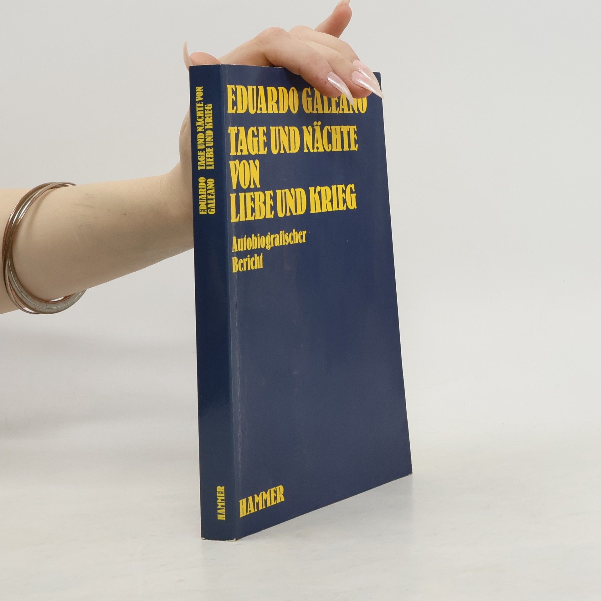Eduardo Galeano Tage und Nächte von Liebe und Krieg