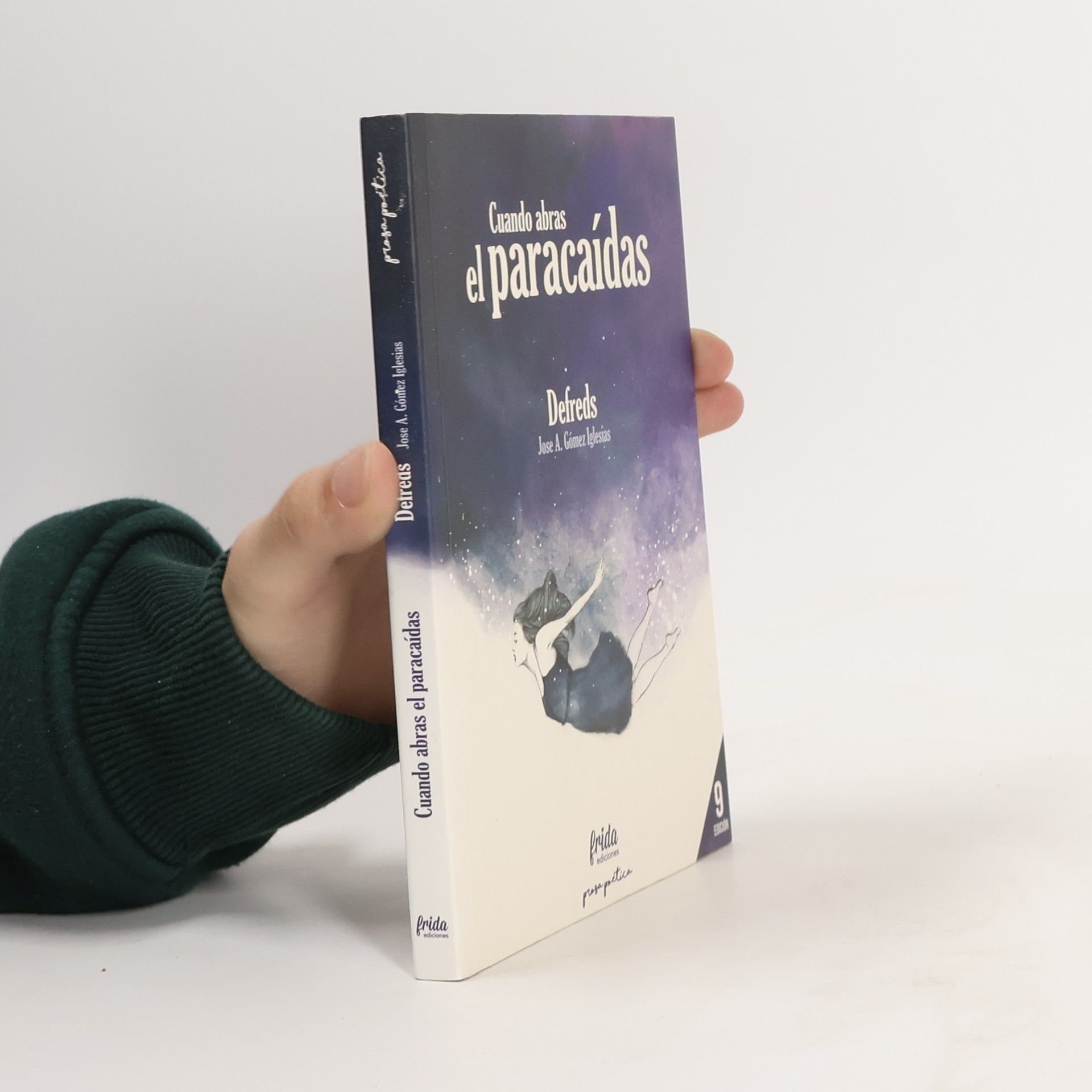 Prosa poética - 4: Cuando abras el paracaídas - 9. Edición