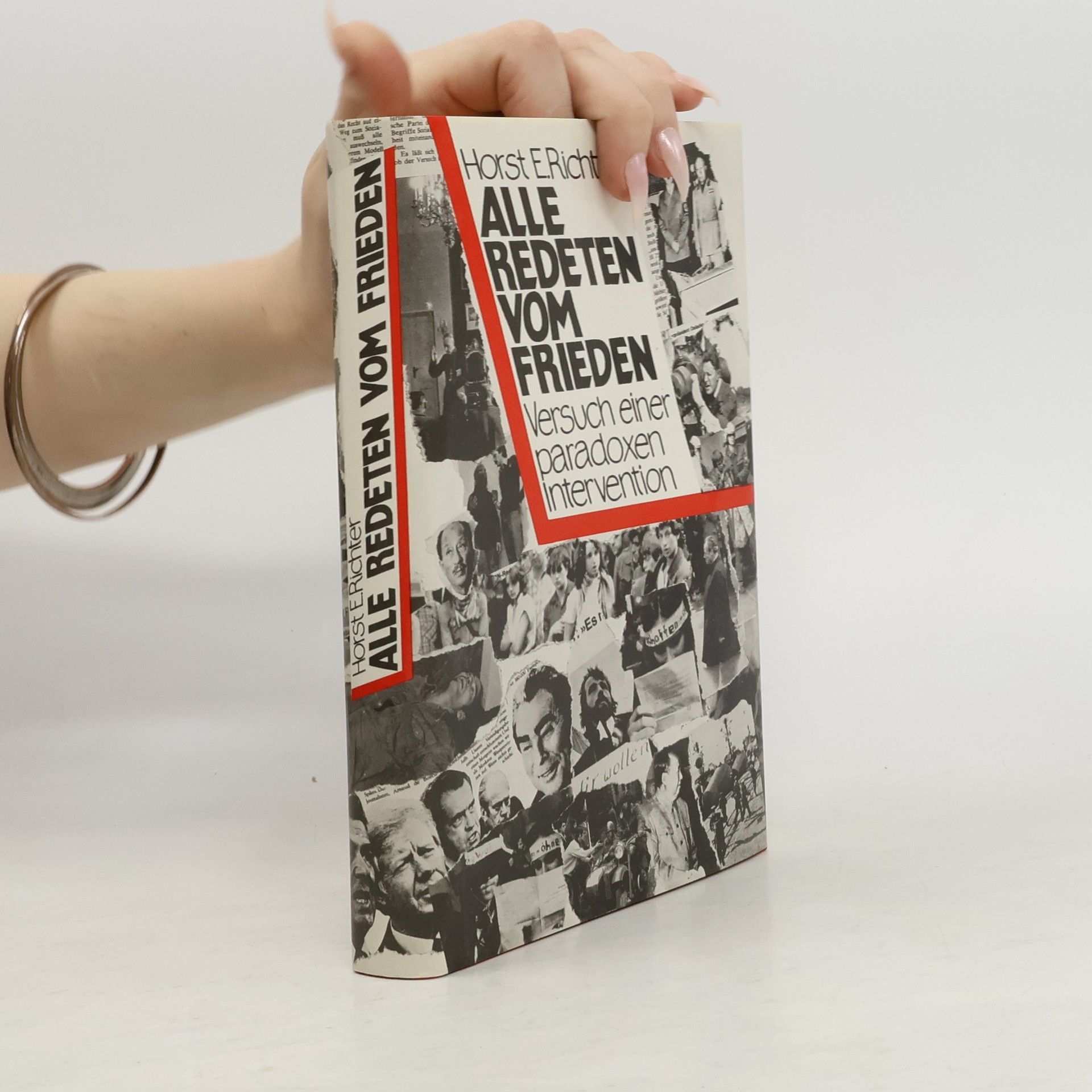 Horst E. Richter Alle redeten vom Frieden