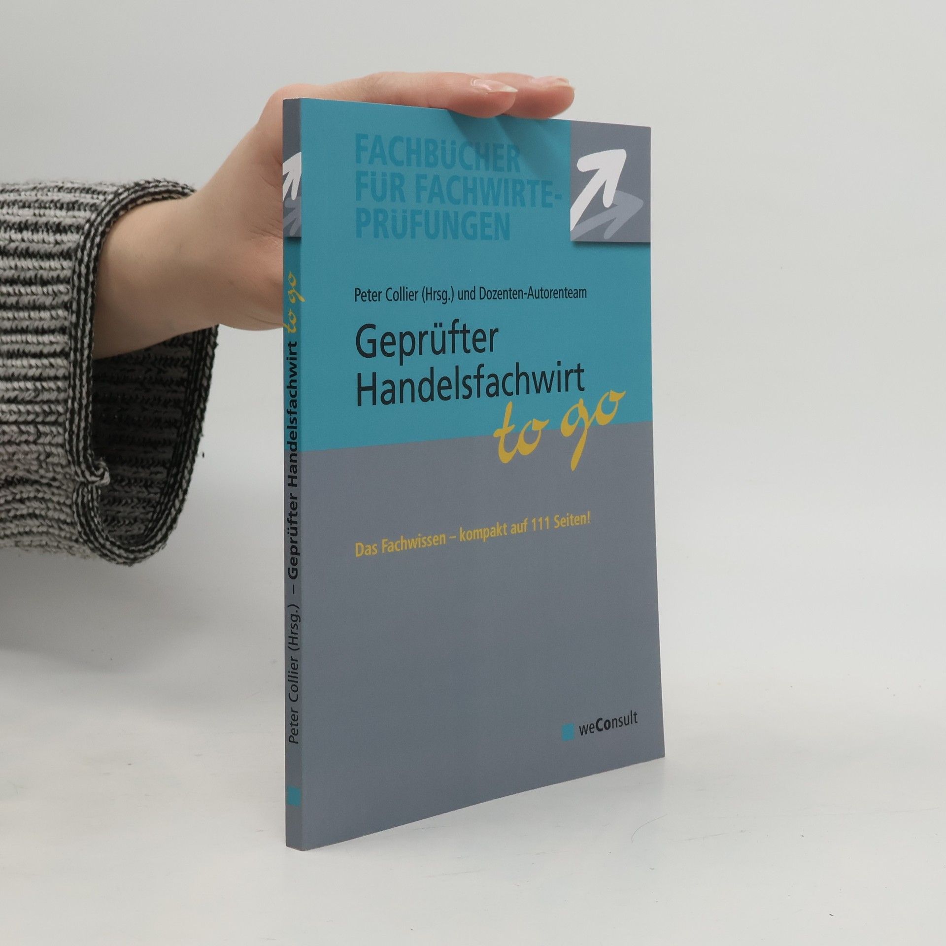 Peter Collier Geprüfter Handelsfachwirt to go
